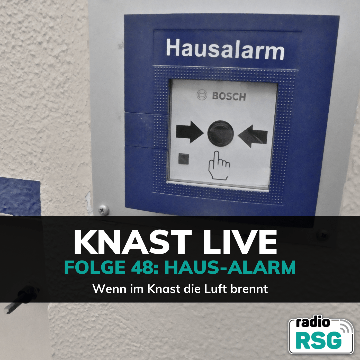 #48: Haus-Alarm - Wenn im Knast die Luft brennt episode artwork