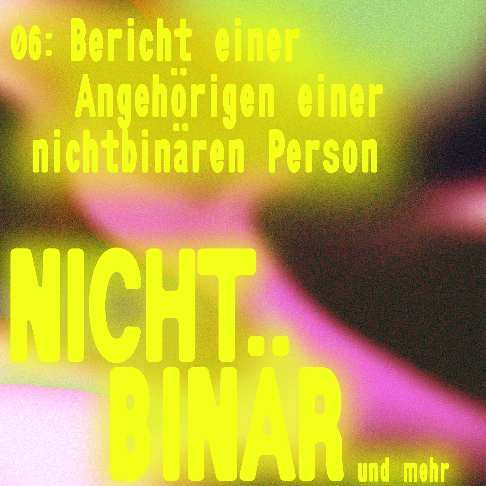 Nichtbinär und mehr