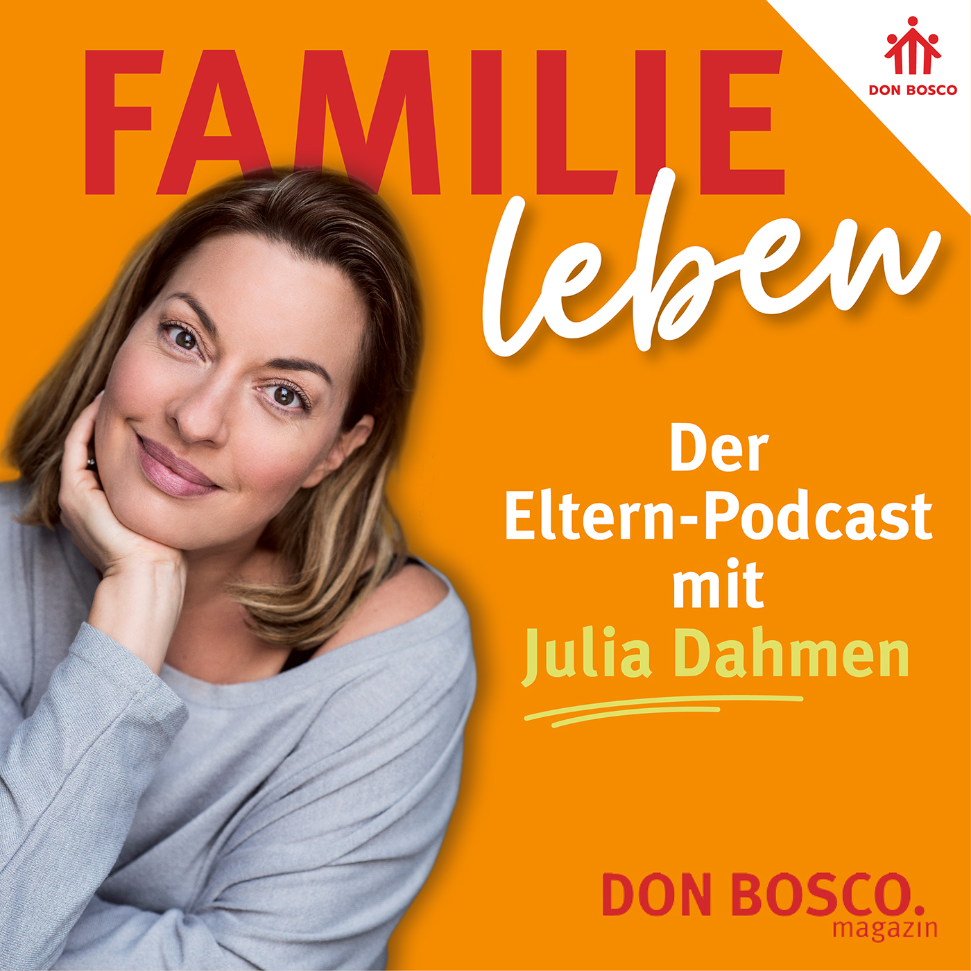FAMILIE leben – Der Eltern-Podcast mit Julia Dahmen