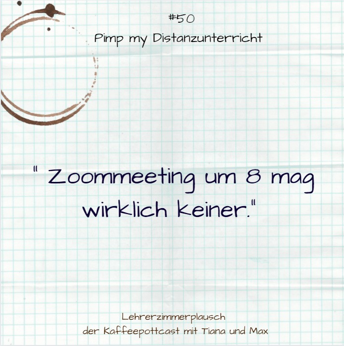 #50 Pimp my Distanzunterricht