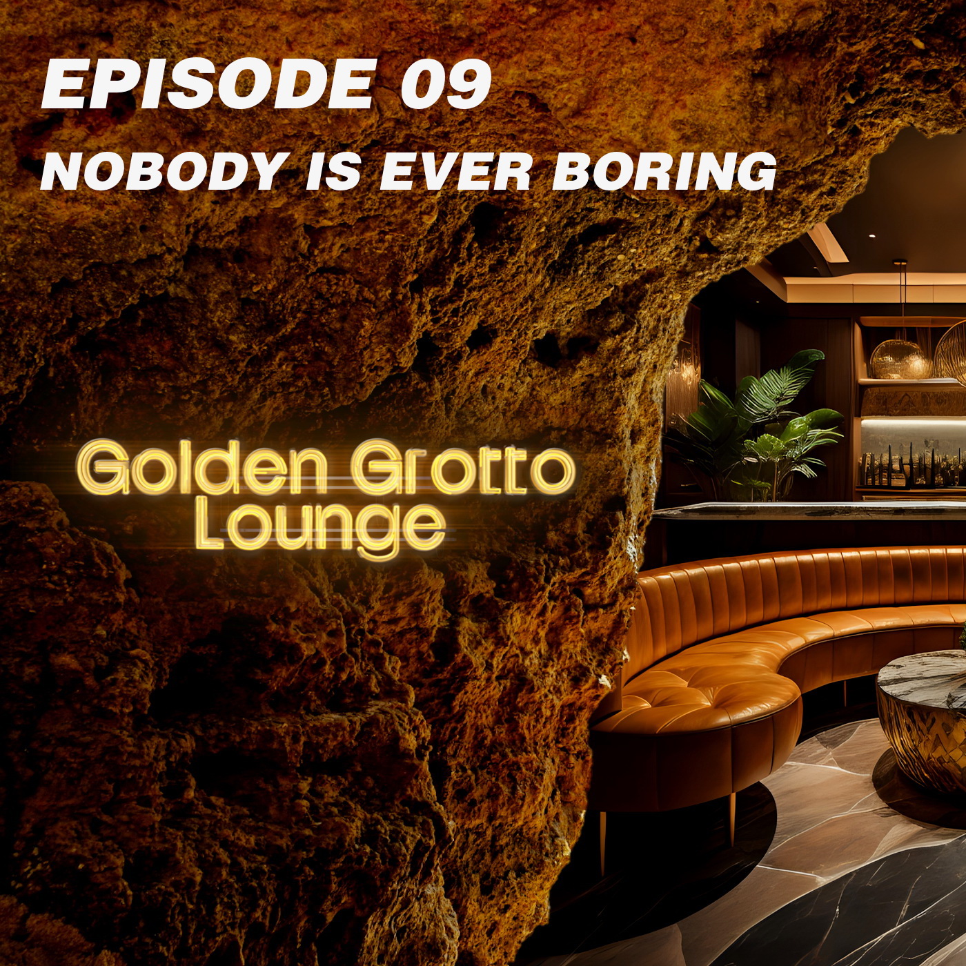 Episode 09 | Nobody is ever boring episode artwork
