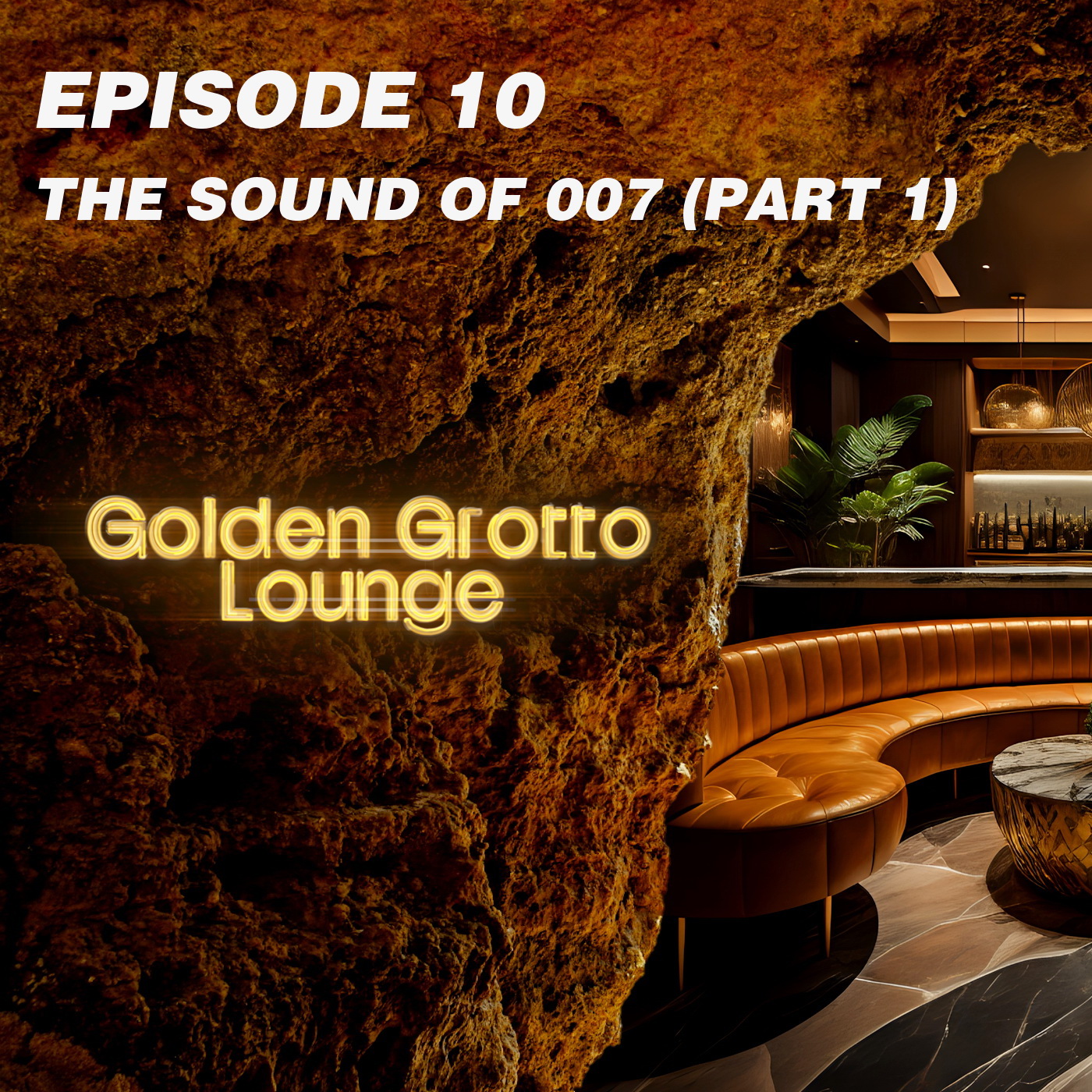 Episode 10 | The Sound of 007 (Part 01) episode artwork