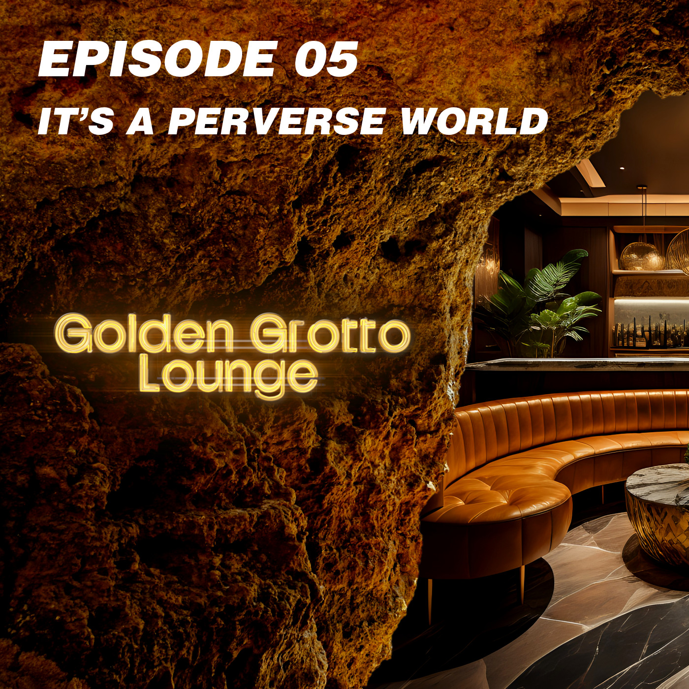 Episode 05 | It's a perverse world episode artwork