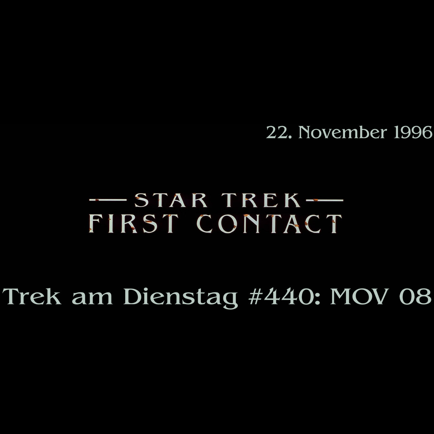 #440: Star Trek: First Contact (MOV 08)