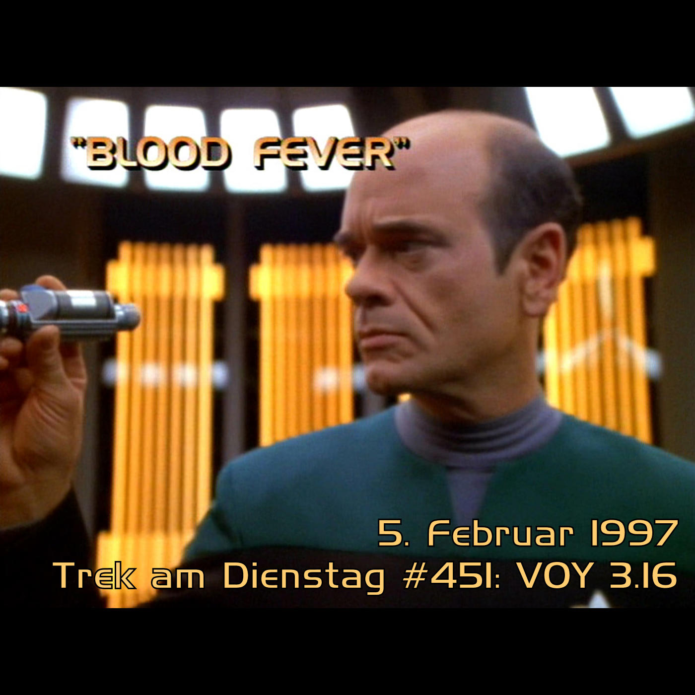 #451: Blood Fever (VOY 3.16)