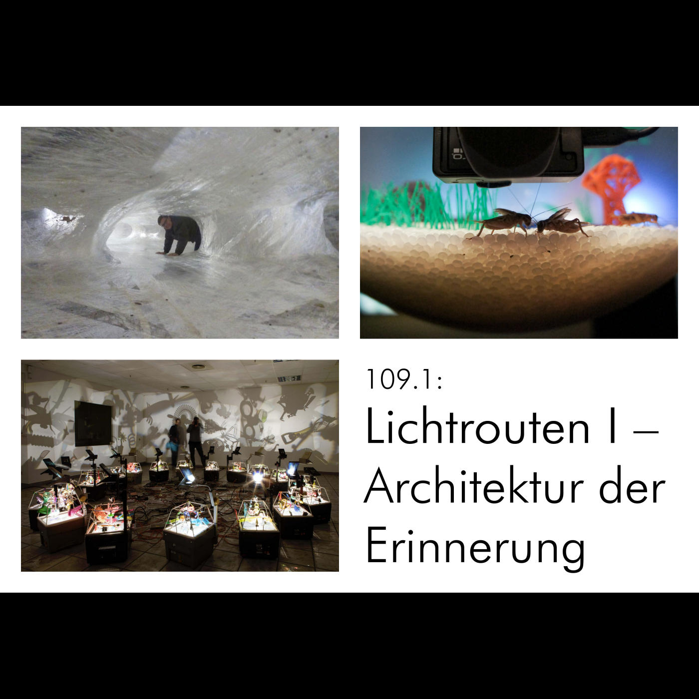 109.1: Lichtrouten I – Architektur der Erinnerung