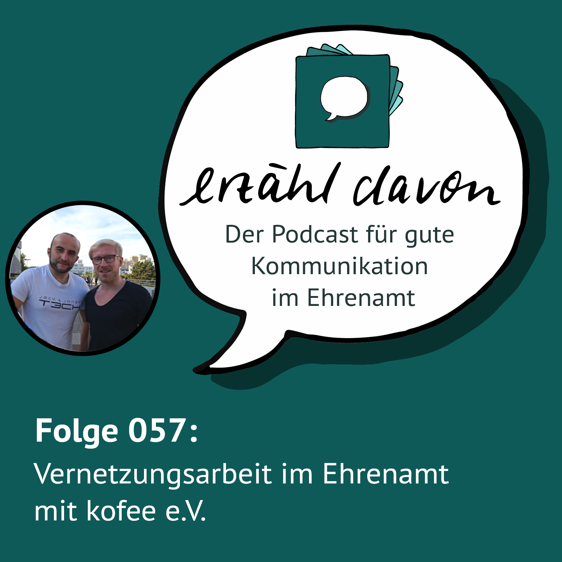 erzähl davon - der Podcast für gute Kommunikation im Ehrenamt
