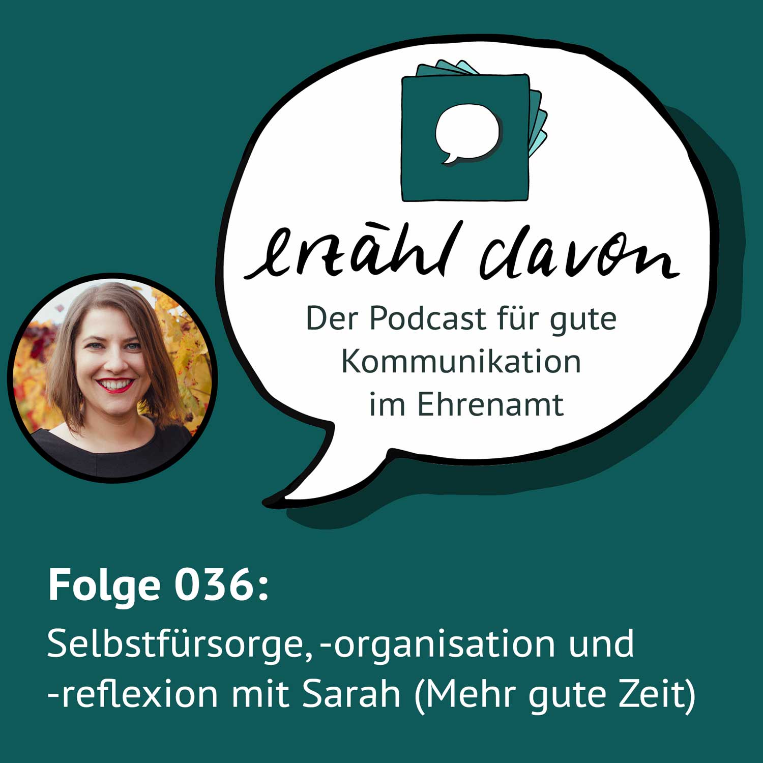 erzähl davon - der Podcast für gute Kommunikation im Ehrenamt