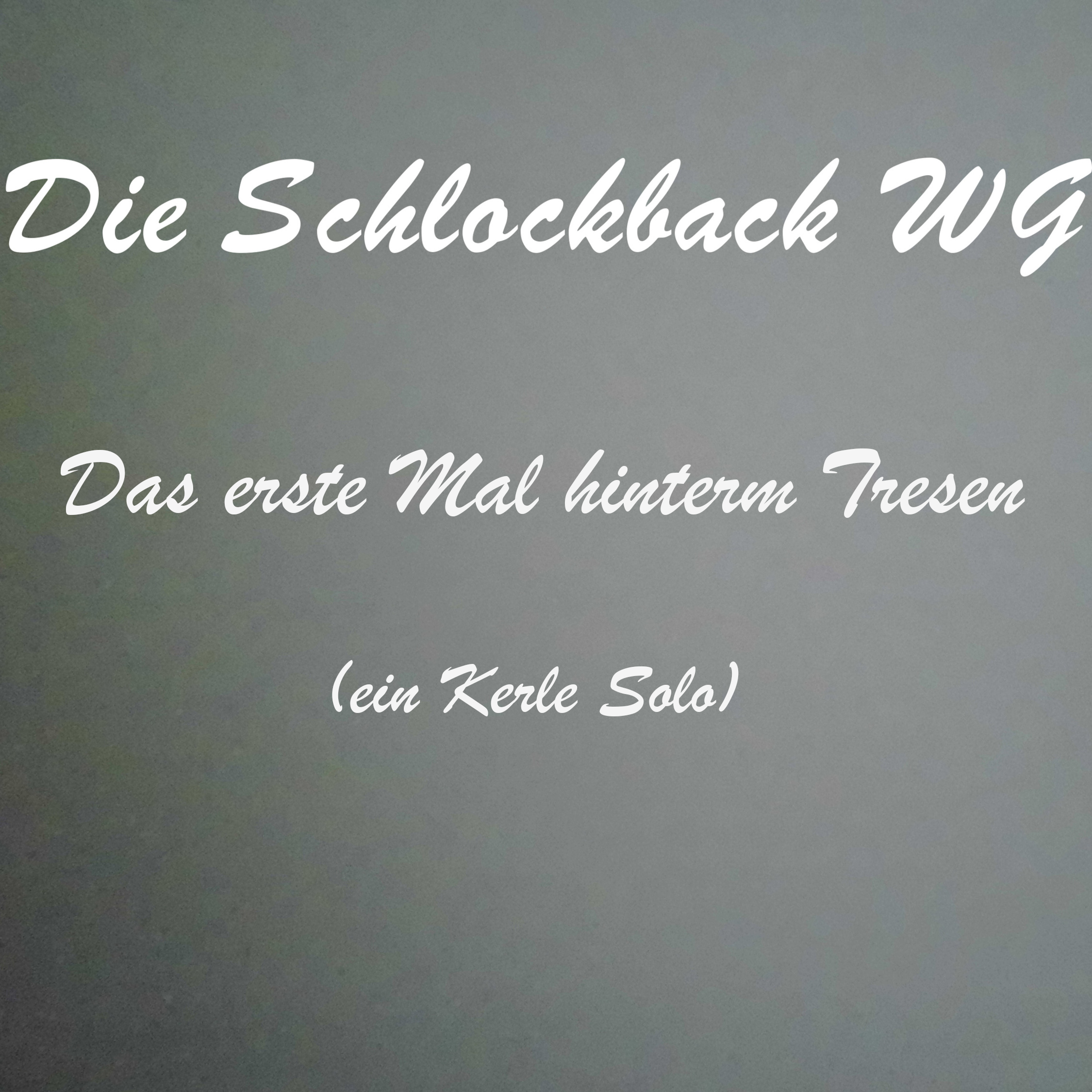 Das erste Mal hinterm Tresen (ein Kerle Solo) episode artwork
