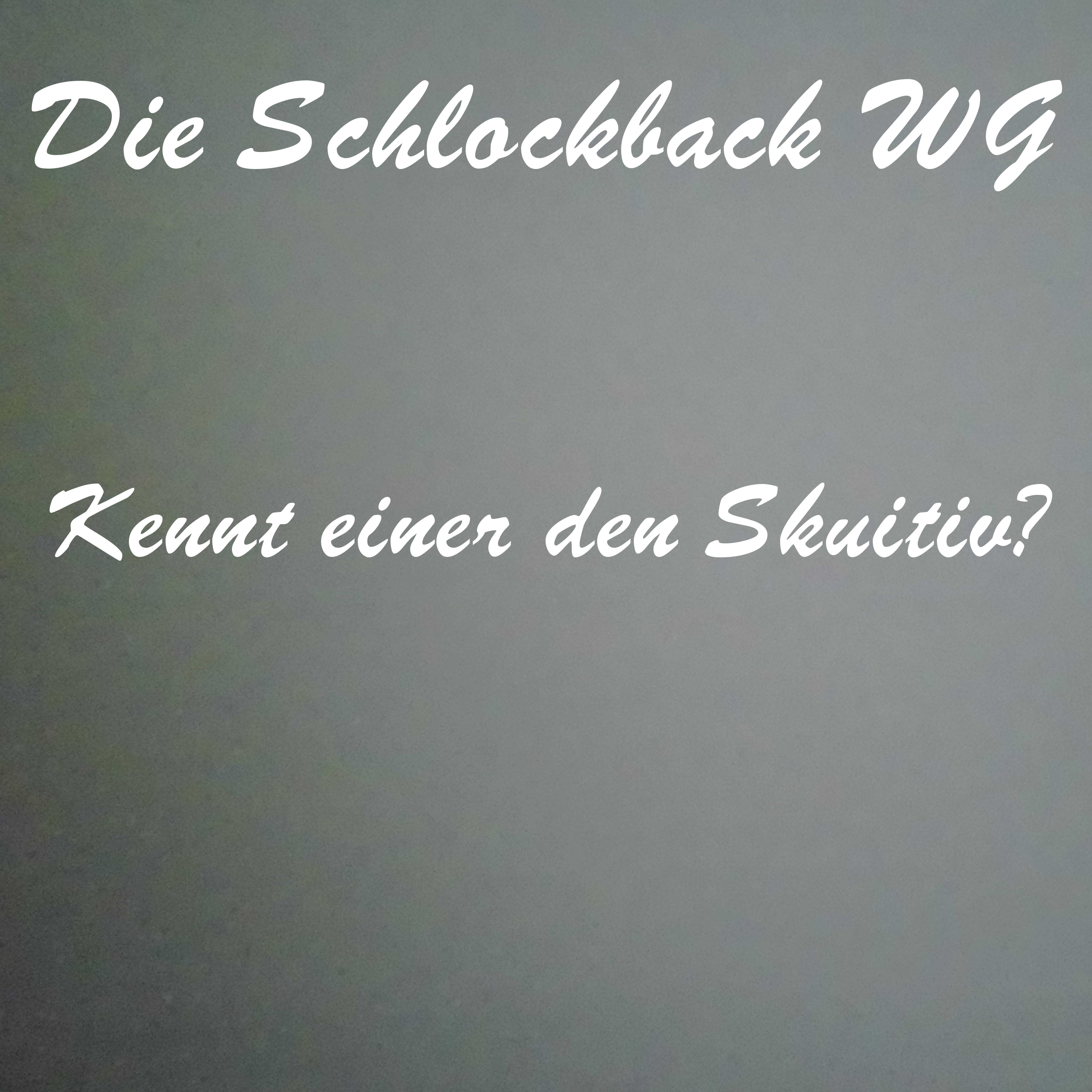 Kennt einer den Skuitiv? episode artwork