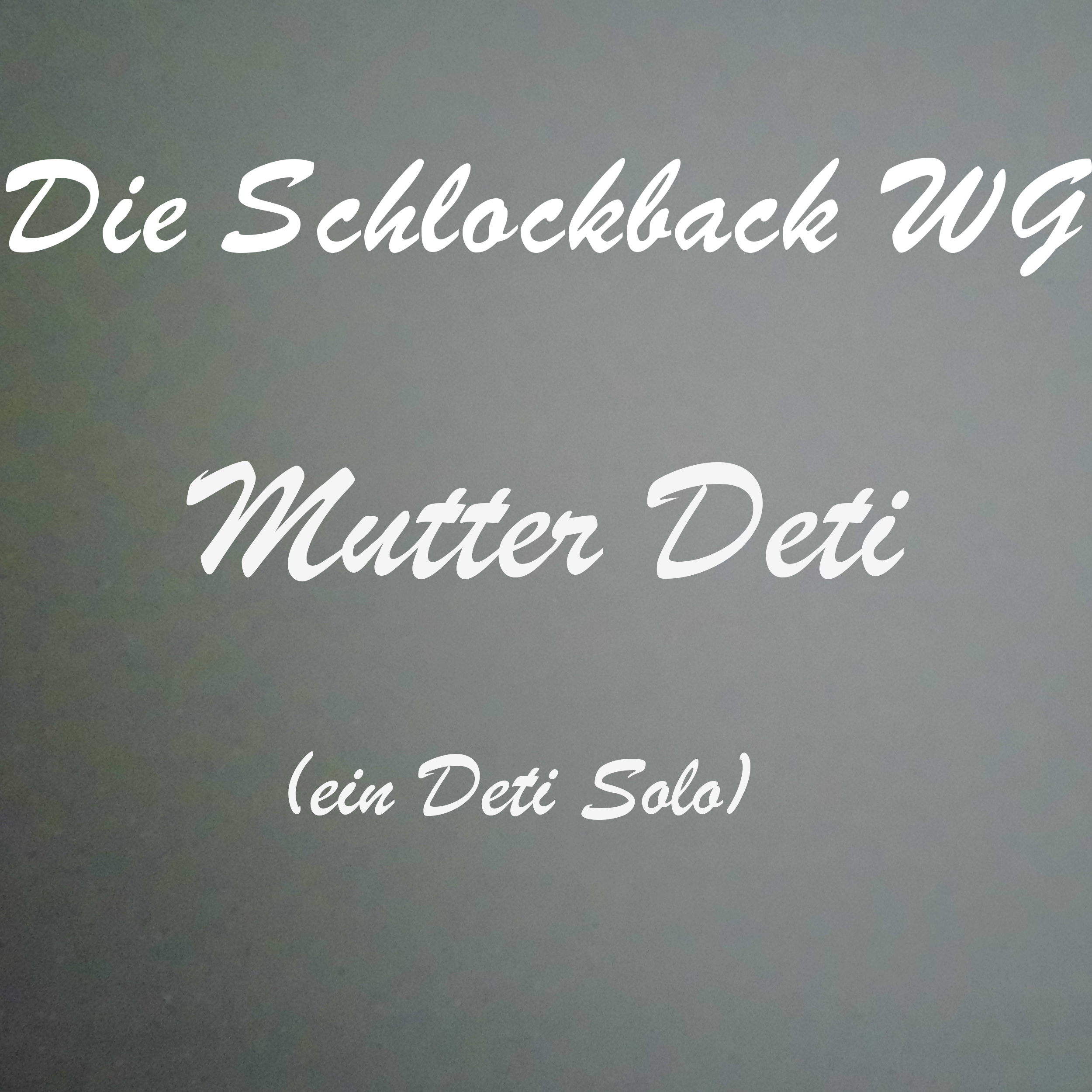 Mutter Deti (ein Deti Solo) episode artwork