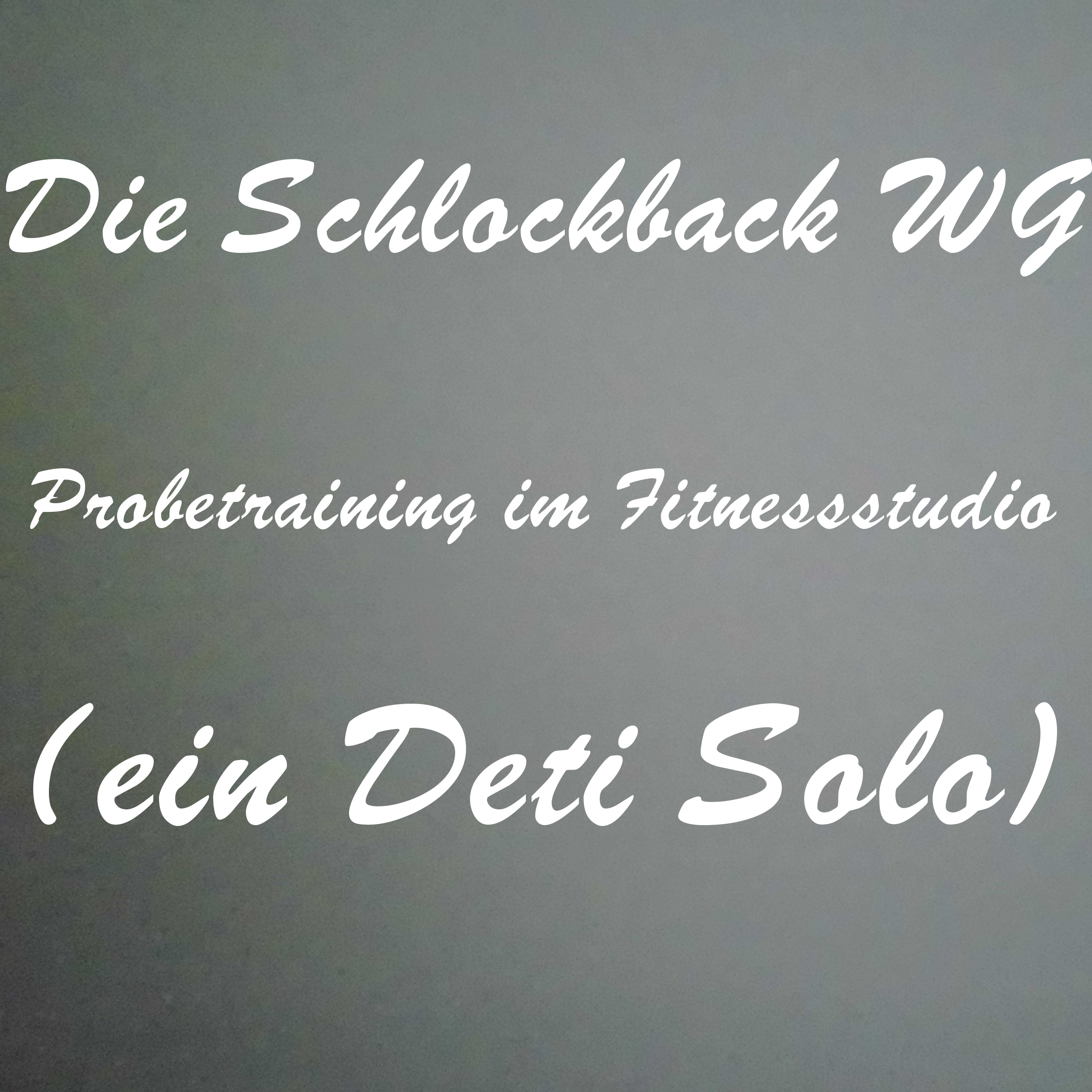 Probetraining im Fitnessstudio (ein Deti Solo) episode artwork