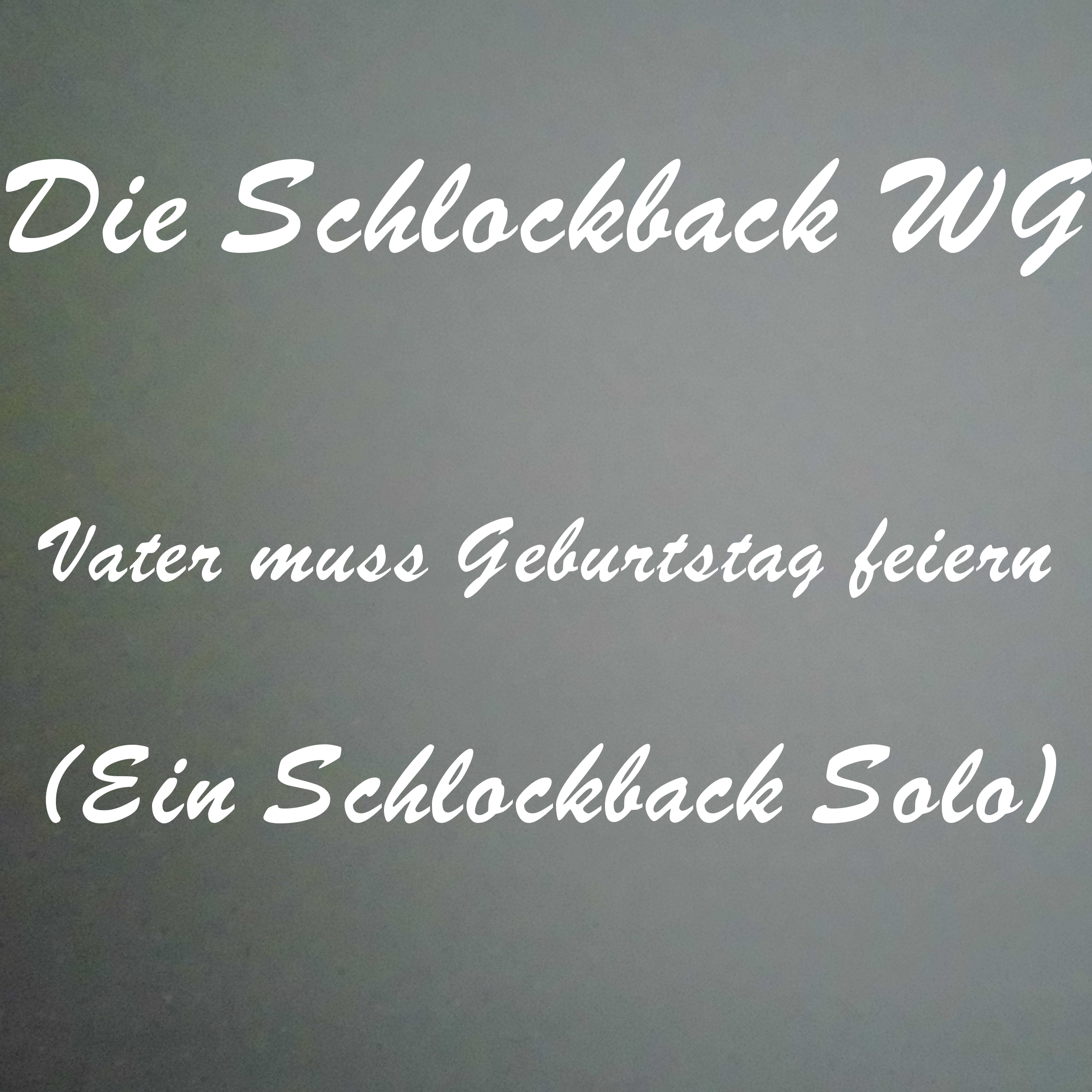 Vater muss Geburtstag feiern episode artwork