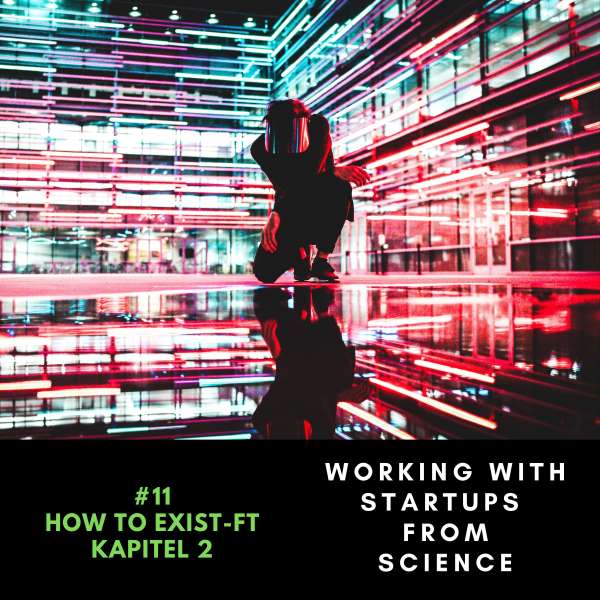 #11 How To EXIST-Forschungstransfer: Kapitel 2