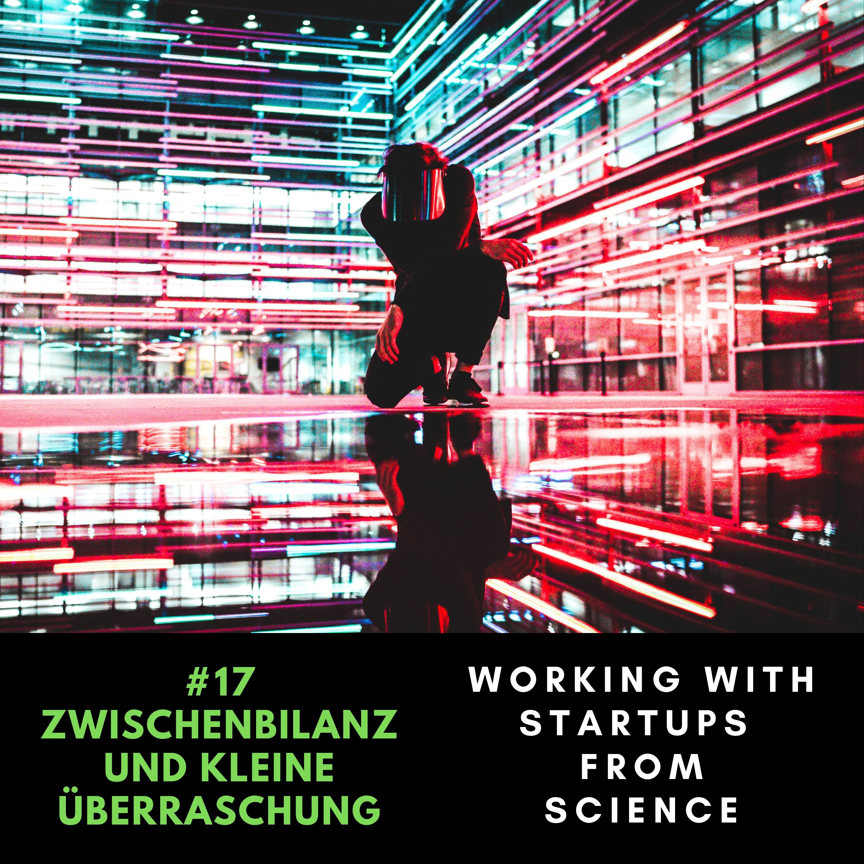 #17 Zwischenbilanz und kleine Überraschung