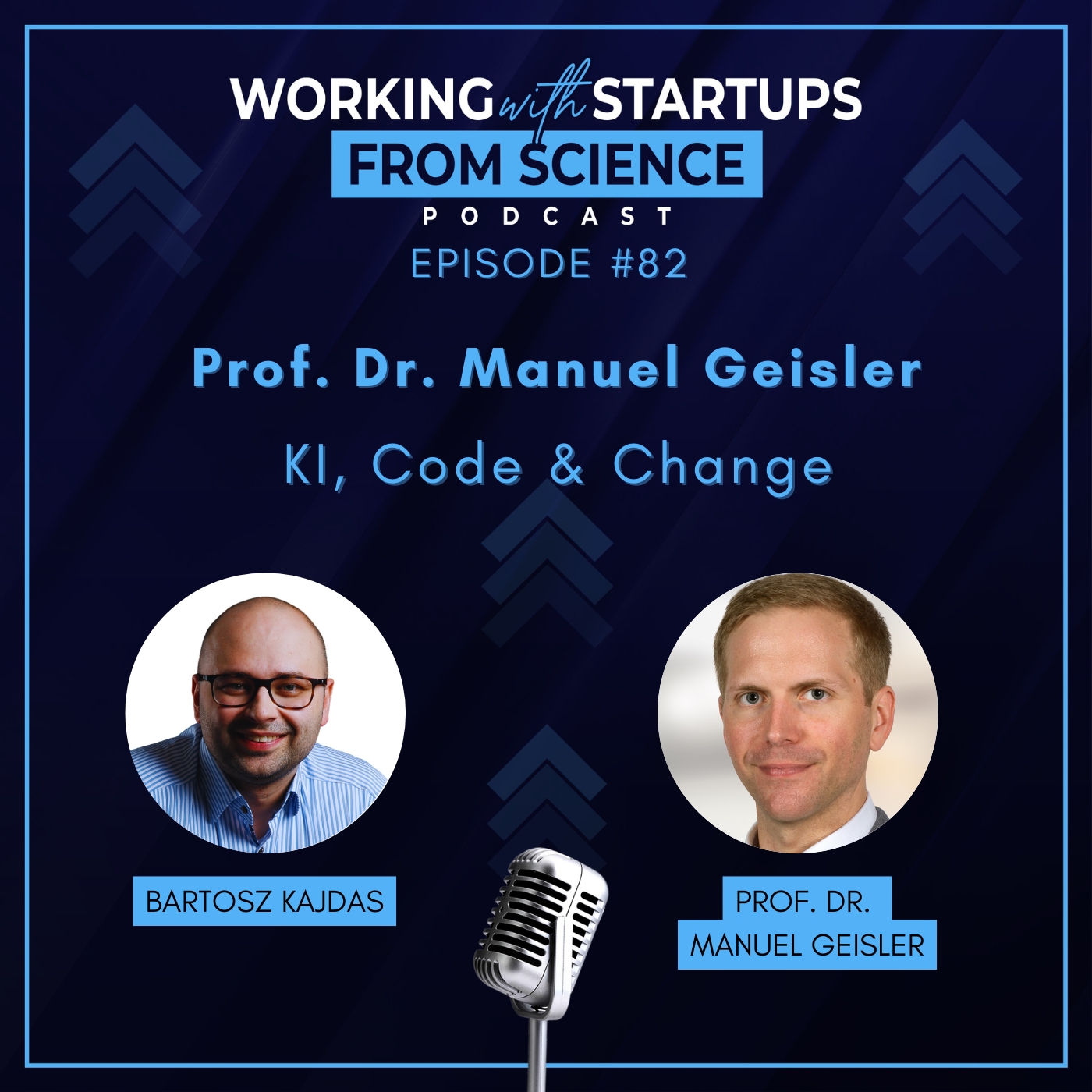 #82 | KI, Code & Change: Wie Prof. Manuel Geisler die Zukunft der Digitalisierung sieht
