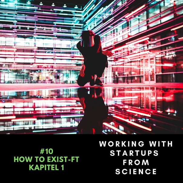 #10 How To EXIST-Forschungstransfer: Kapitel 1