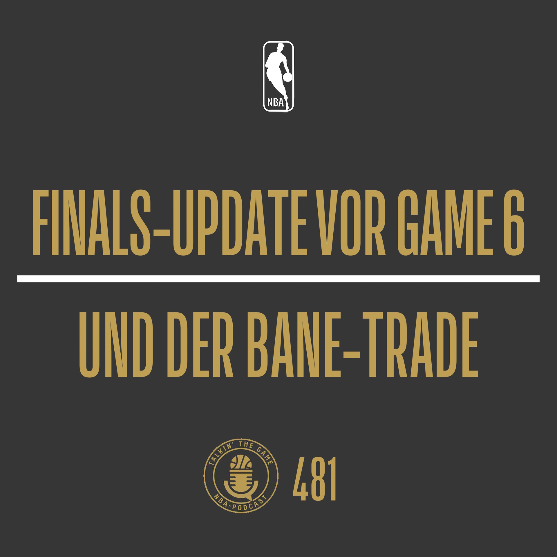 Finals-Update vor Game 6 und der Bane-Trade