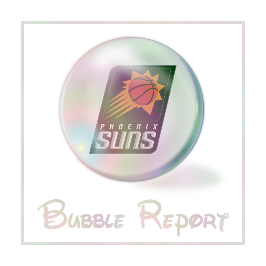 Bubble Report #6: Phoenix Suns