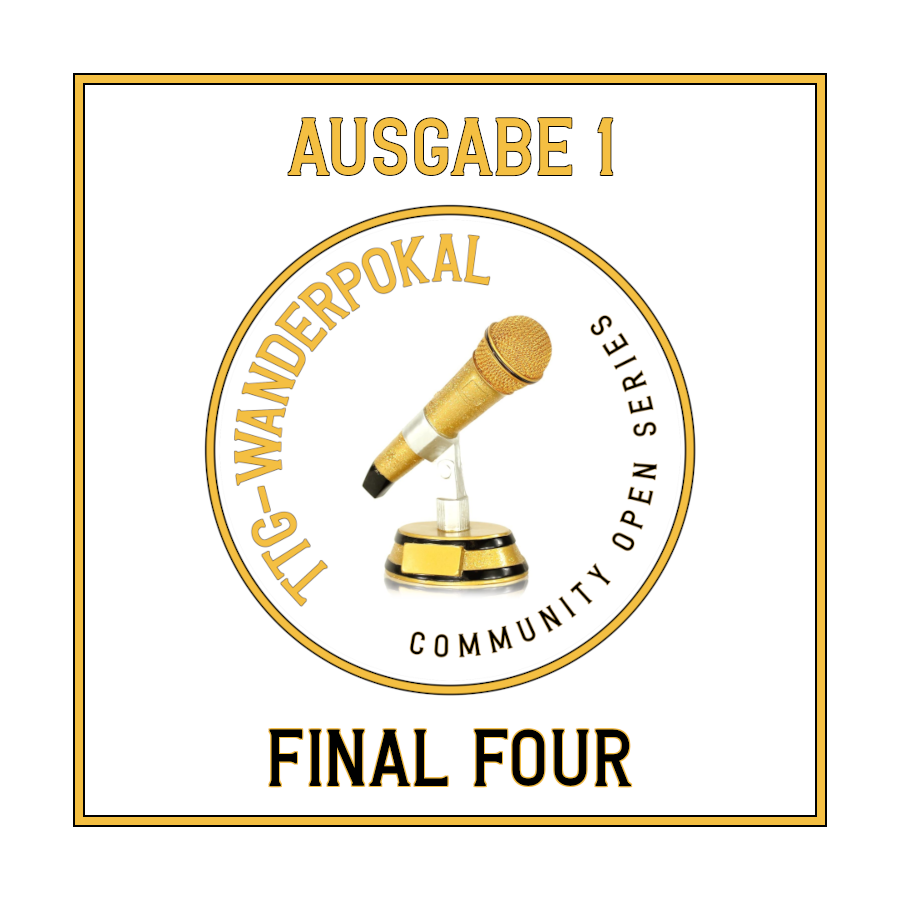 TTG Wanderpokal #1, Final Four