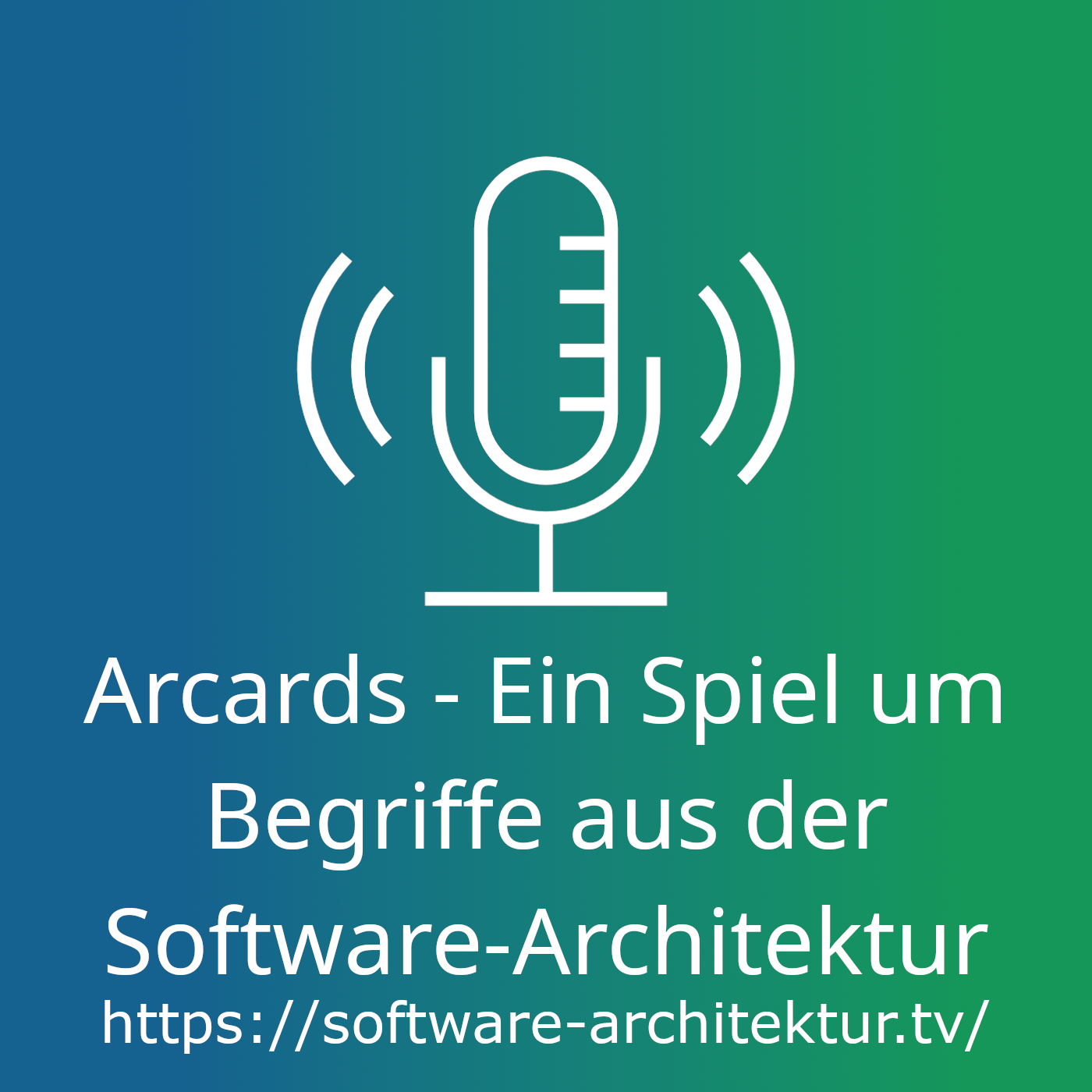 Arcards - Ein Spiel um Begriffe aus der Software-Architektur