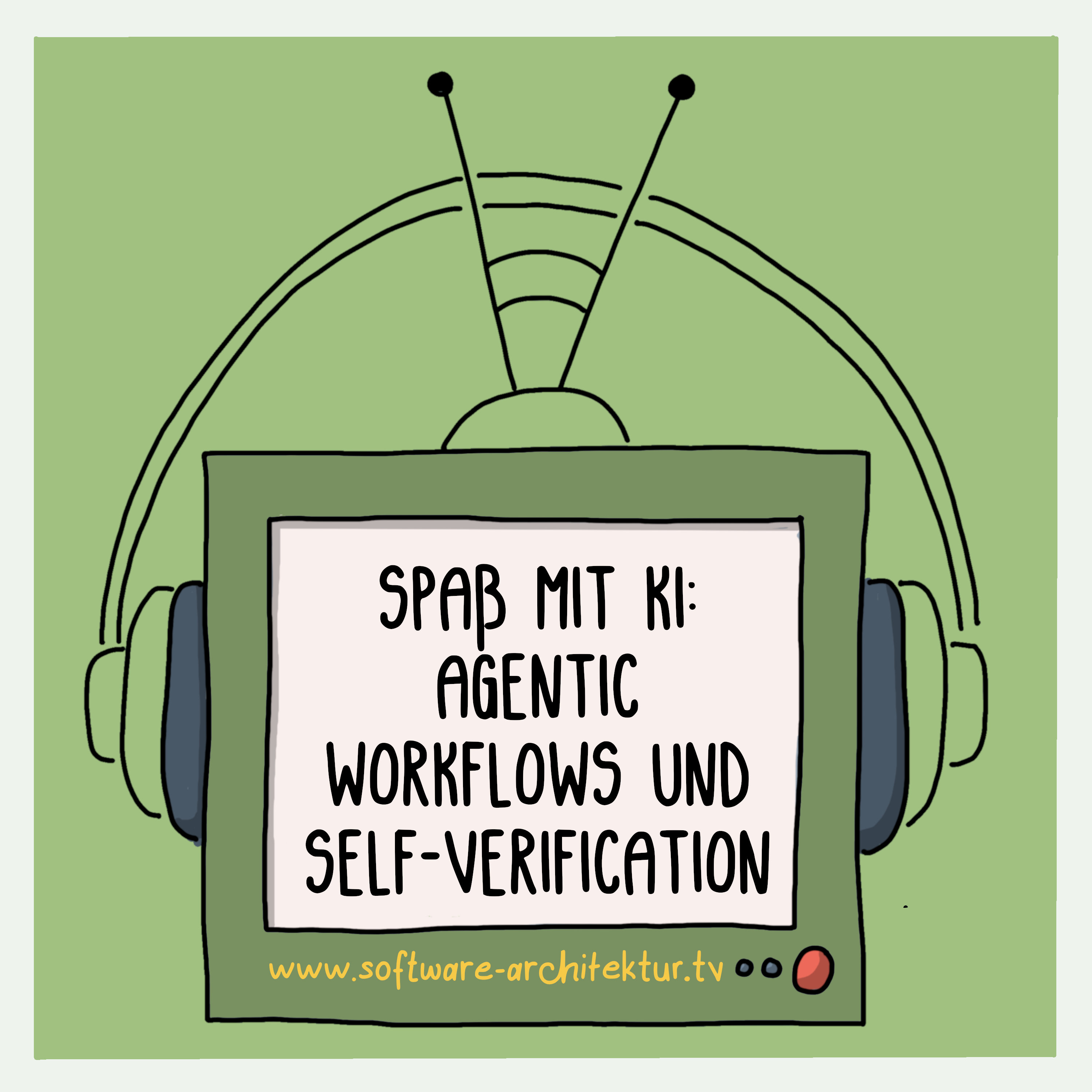 Spaß mit KI - Agentic Workflows und Self-Verification