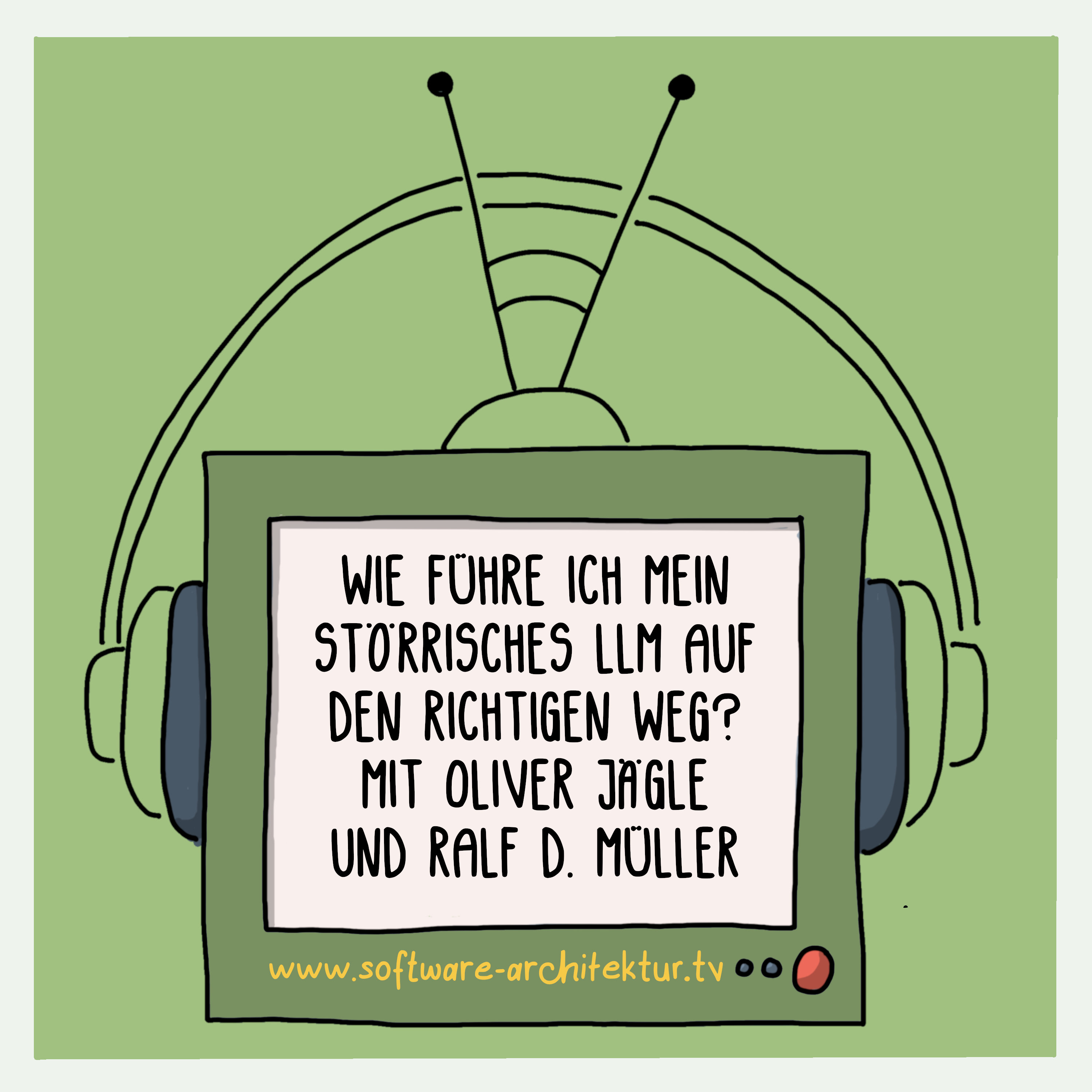 Wie führe ich mein störrisches LLM auf den richtigen Weg? mit Oliver Jägle und Ralf D. Müller