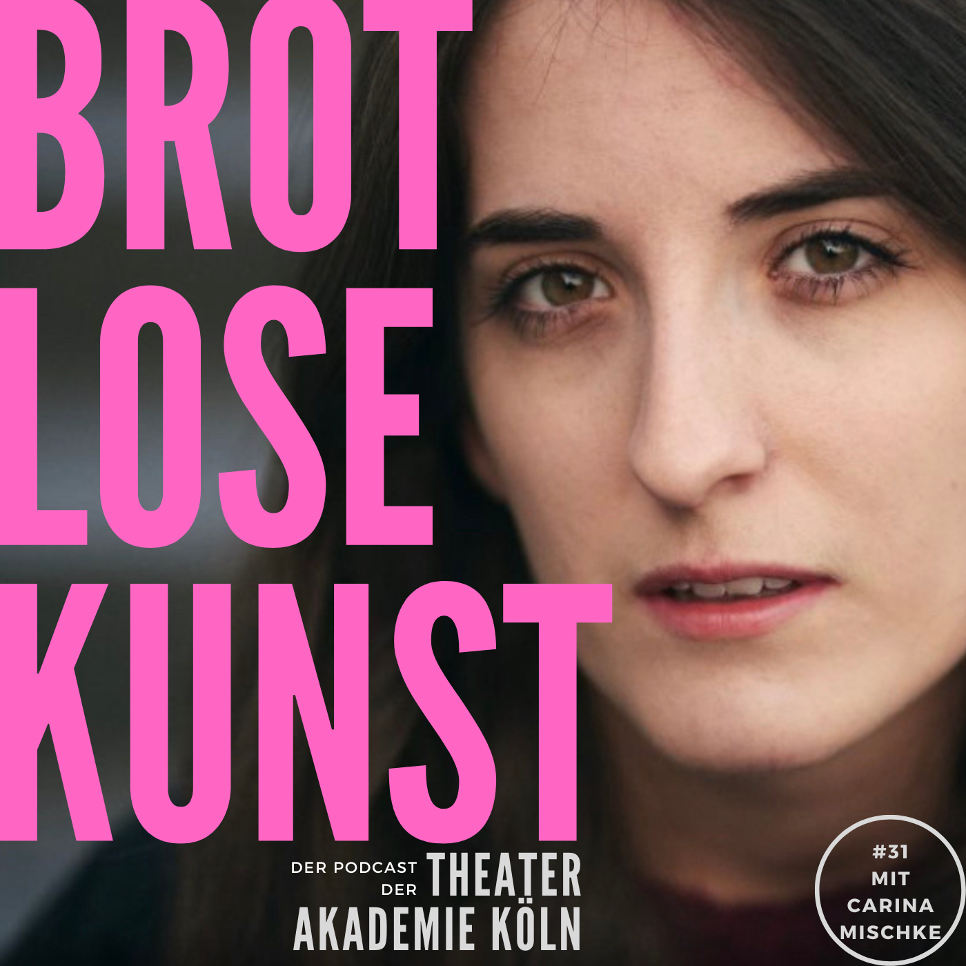 Brotlose Kunst - Der Podcast der Theaterakademie Köln