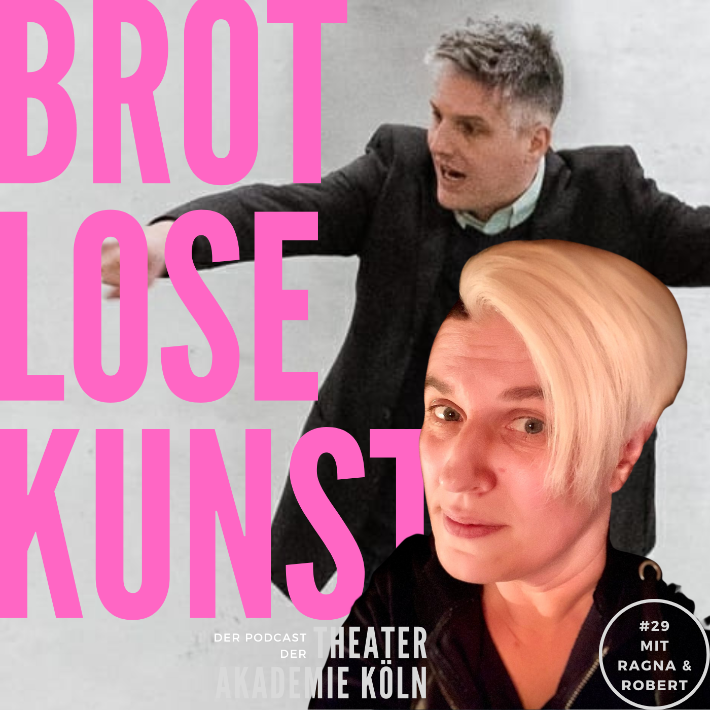 Brotlose Kunst - Der Podcast der Theaterakademie Köln