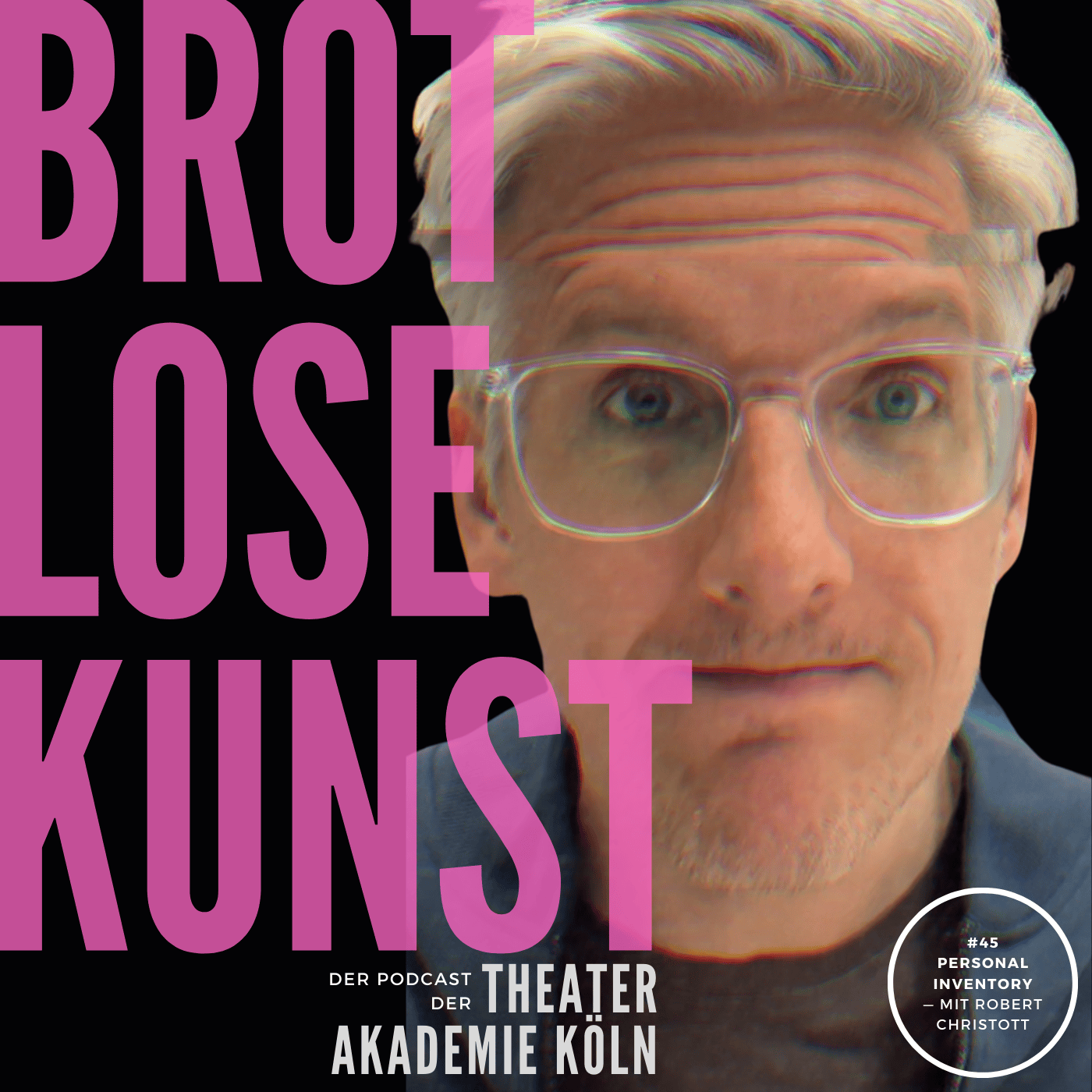Brotlose Kunst - Der Podcast der Theaterakademie Köln