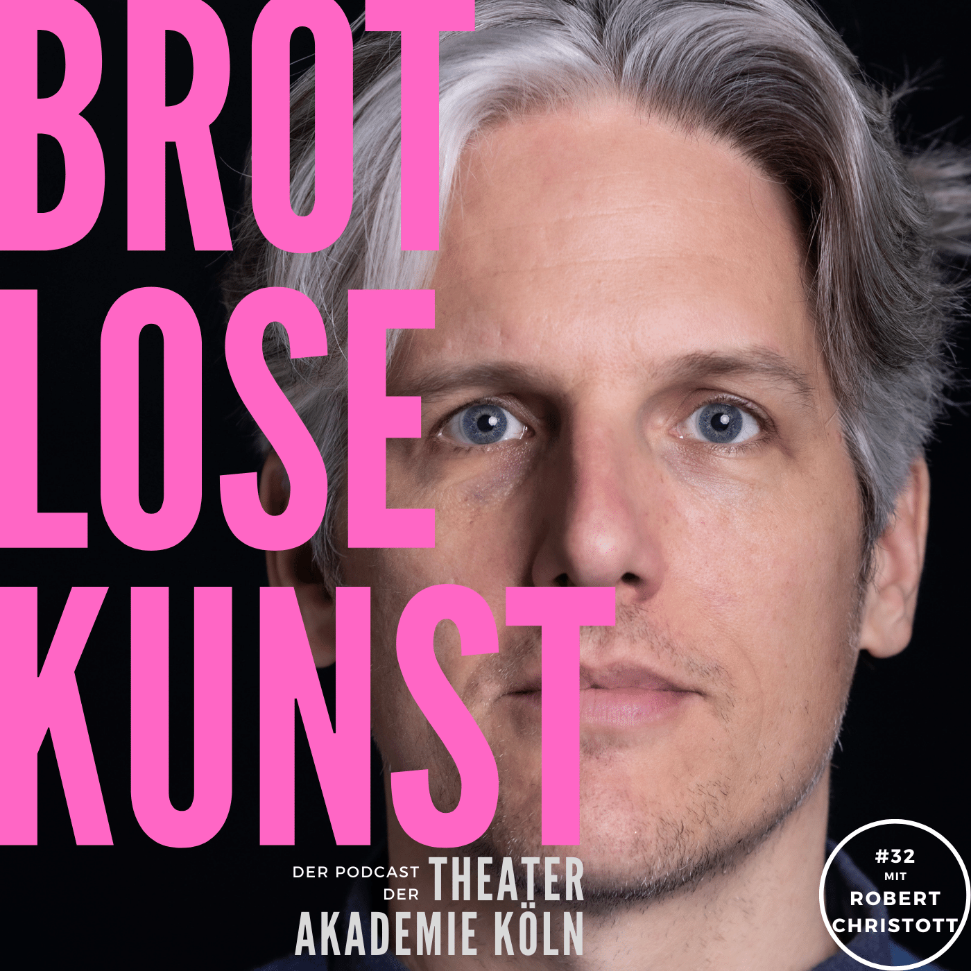 Brotlose Kunst - Der Podcast der Theaterakademie Köln