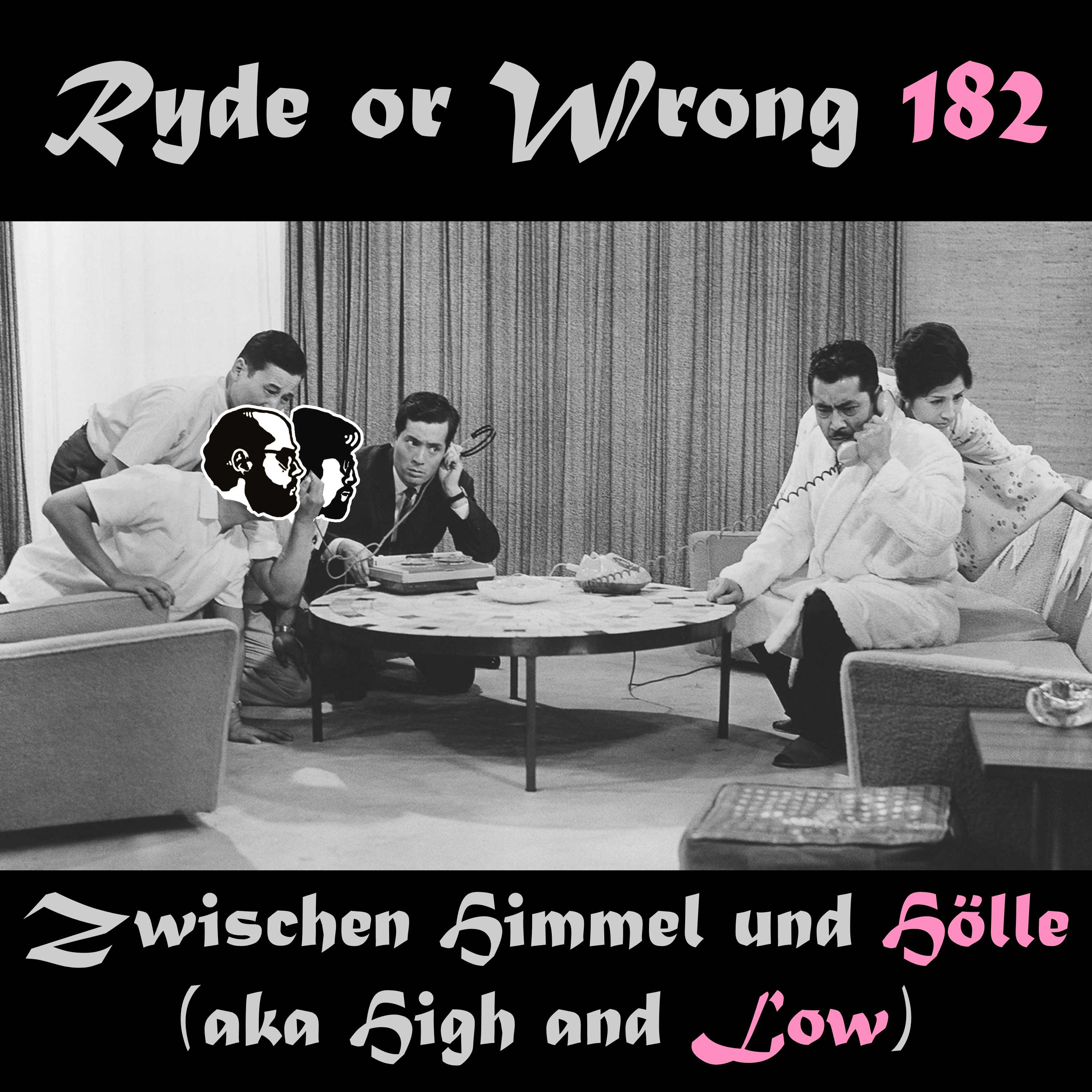 Folge 182: Zwischen Himmel und Hölle (1963), orig.: High & Low