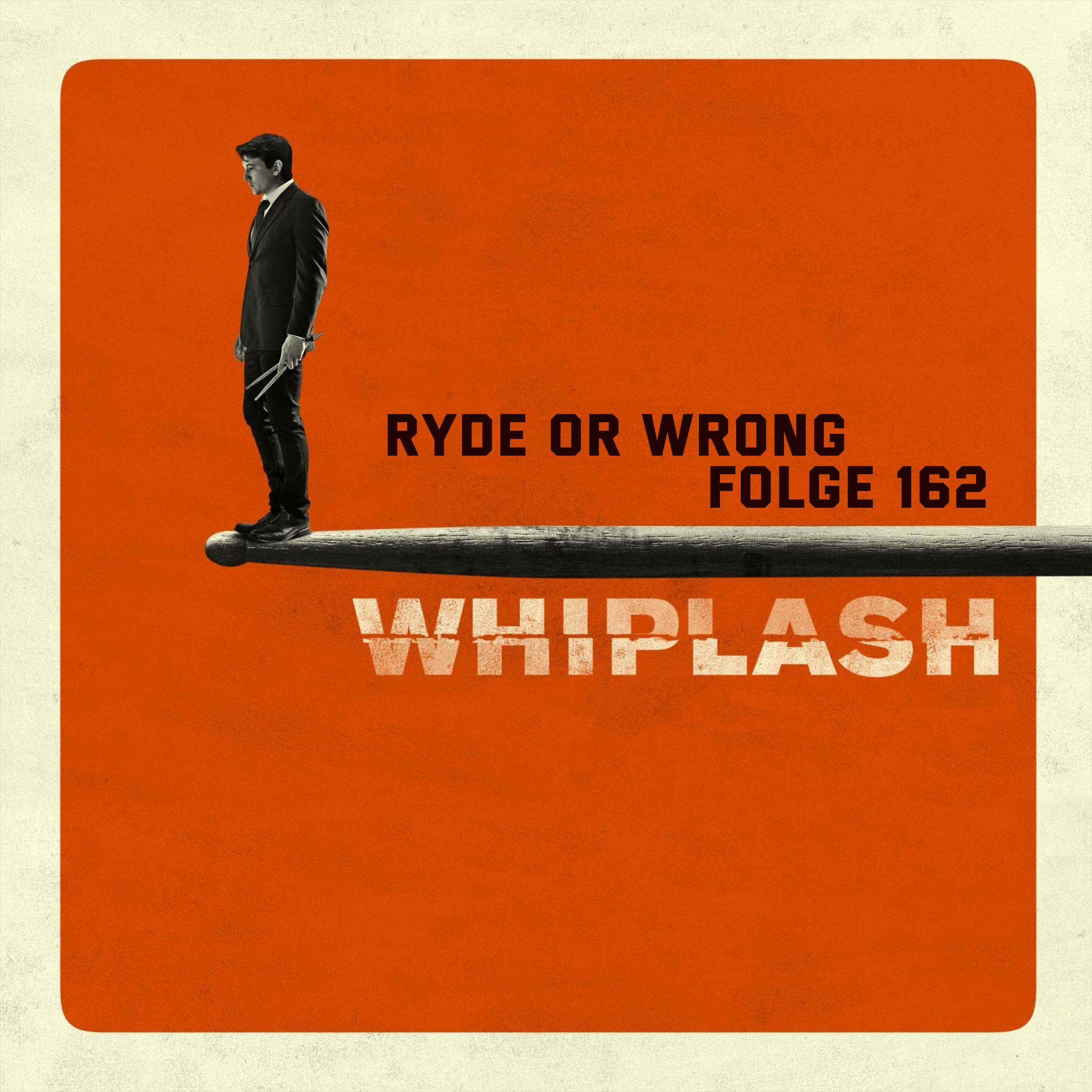 Folge 162: Whiplash (2014) / Arsenal