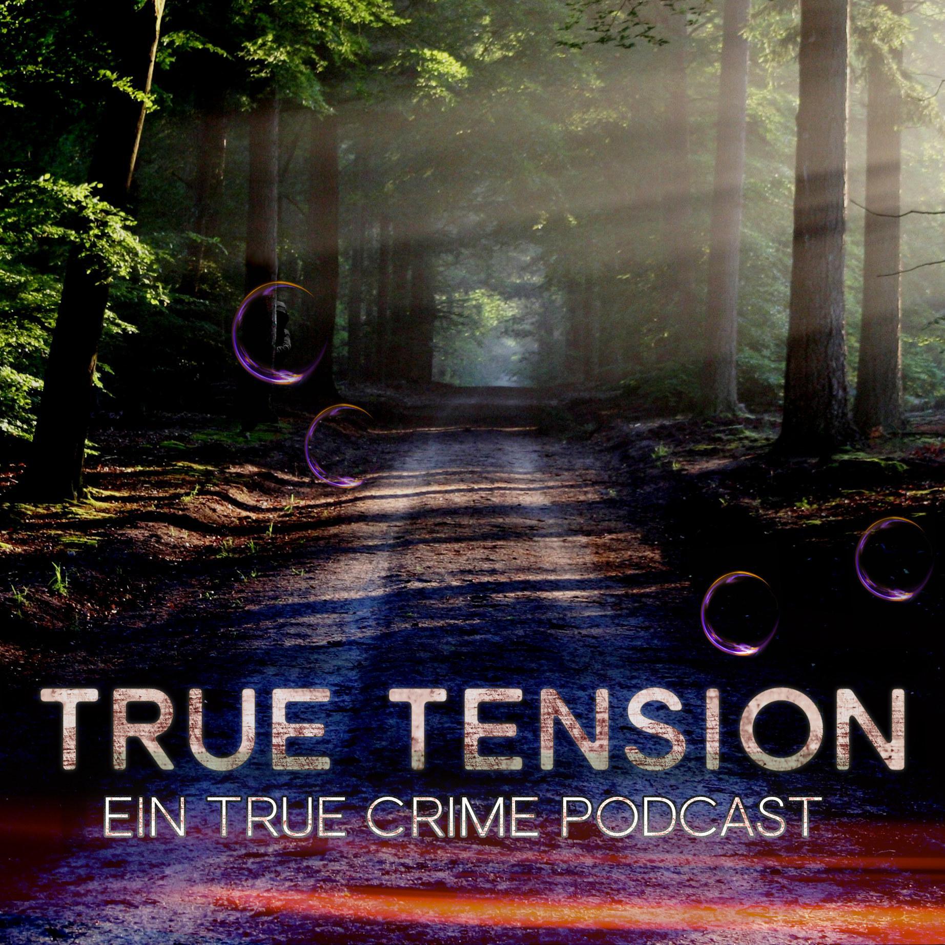 True Tension - Ein True Crime Podcast