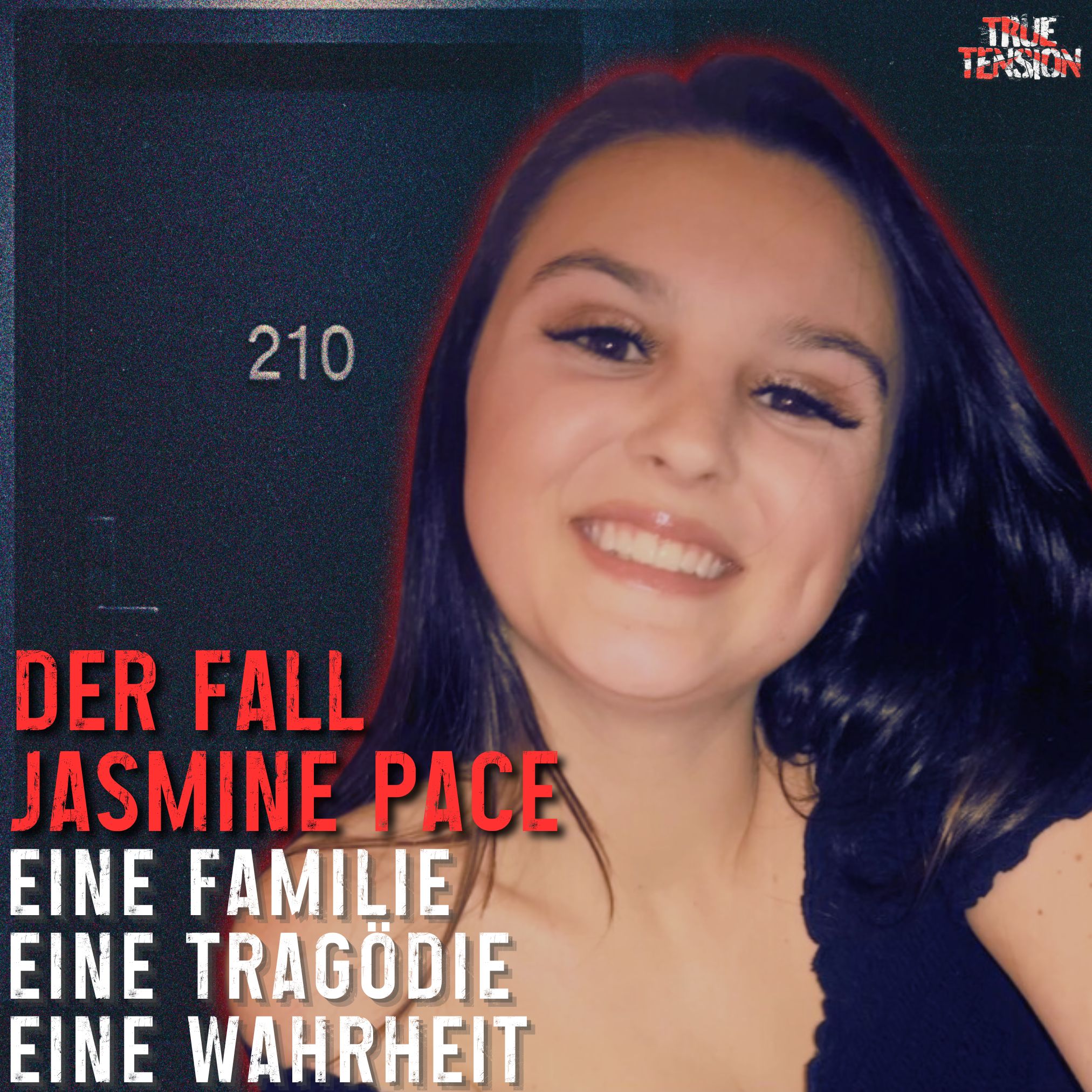 #54 Der Fall Jasmine Pace - Eine Familie, Eine Tragödie, Eine Wahrheit