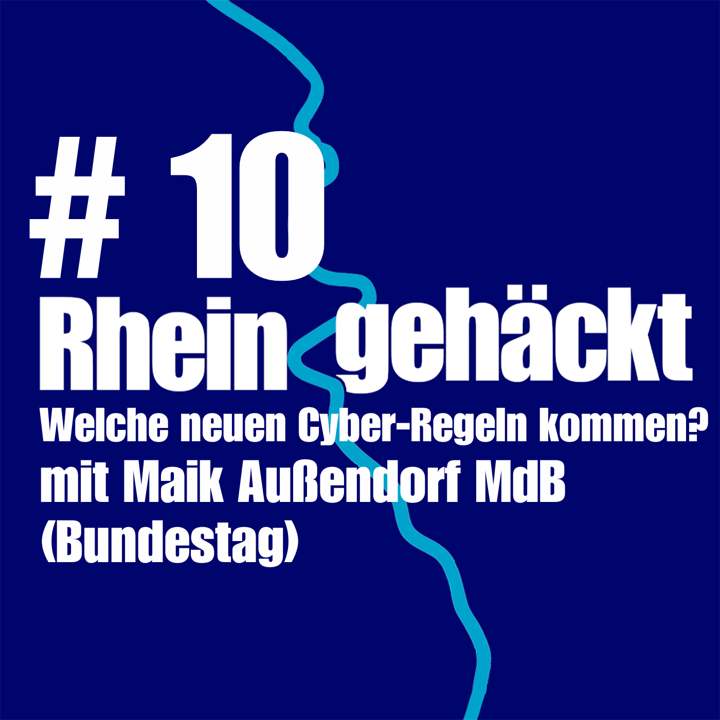 Welche neuen Cyber-Regeln kommen? (mit Maik Außendorf, MdB) Welche neuen Cyber-Regeln kommen? (mit Maik Außendorf, MdB)