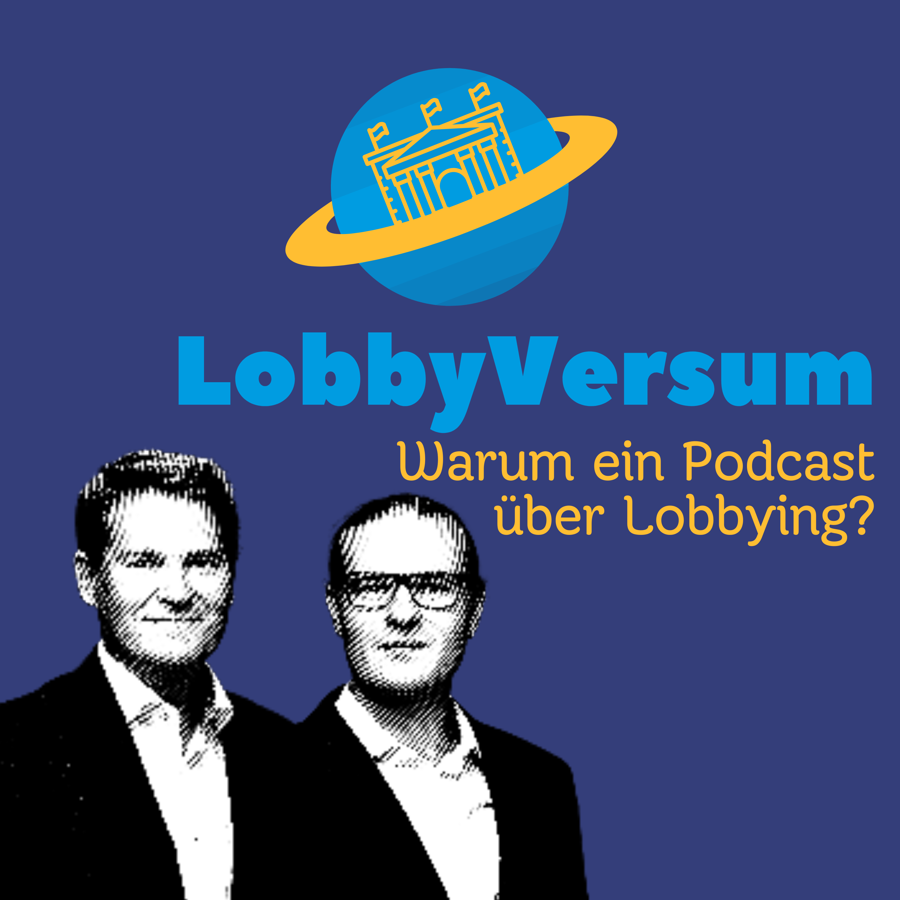 Warum ein Podcast über Lobbying? episode artwork