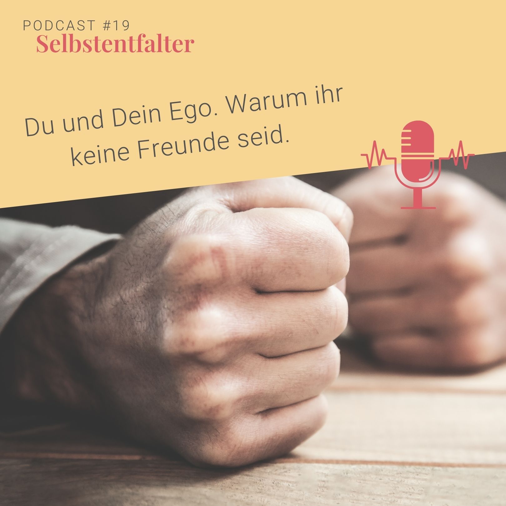 Du und Dein Ego. Warum ihr keine Freunde seid. episode artwork