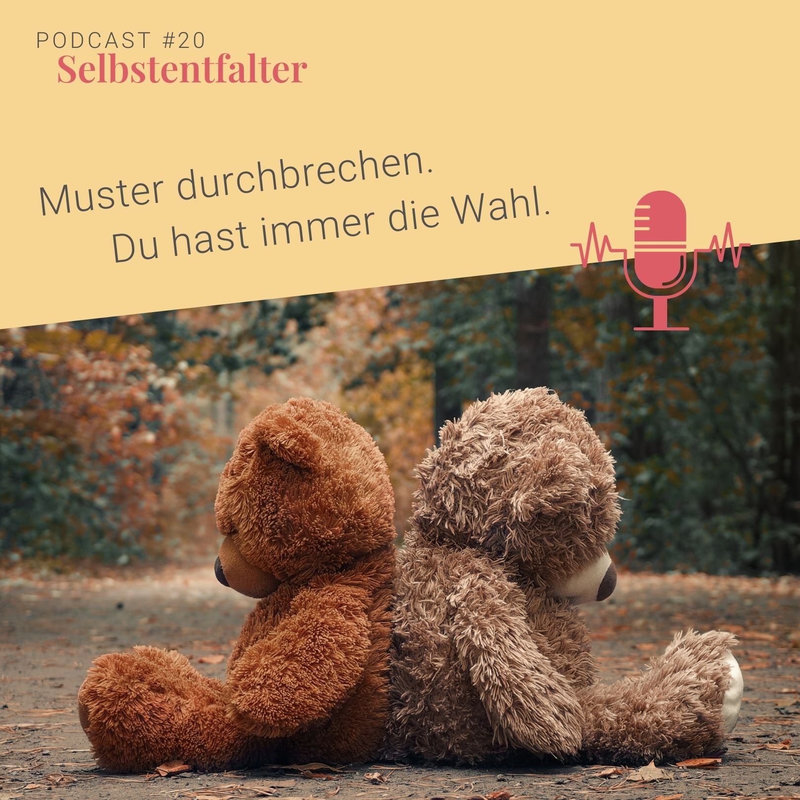 Muster durchbrechen. Du hast immer die Wahl. episode artwork