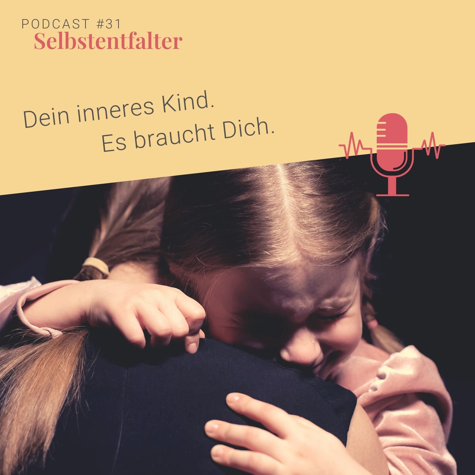 Dein inneres Kind. Es braucht Dich episode artwork