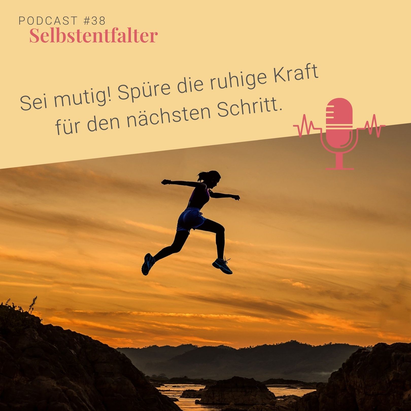 Sei mutig! Spüre die ruhige Kraft für den nächsten Schritt. episode artwork