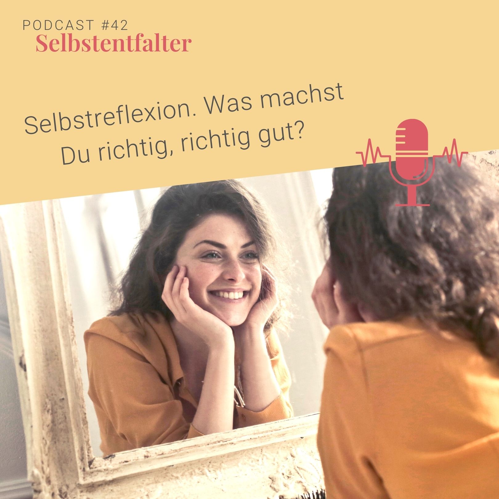 Selbstreflexion. Was machst Du richtig, richtig gut? episode artwork
