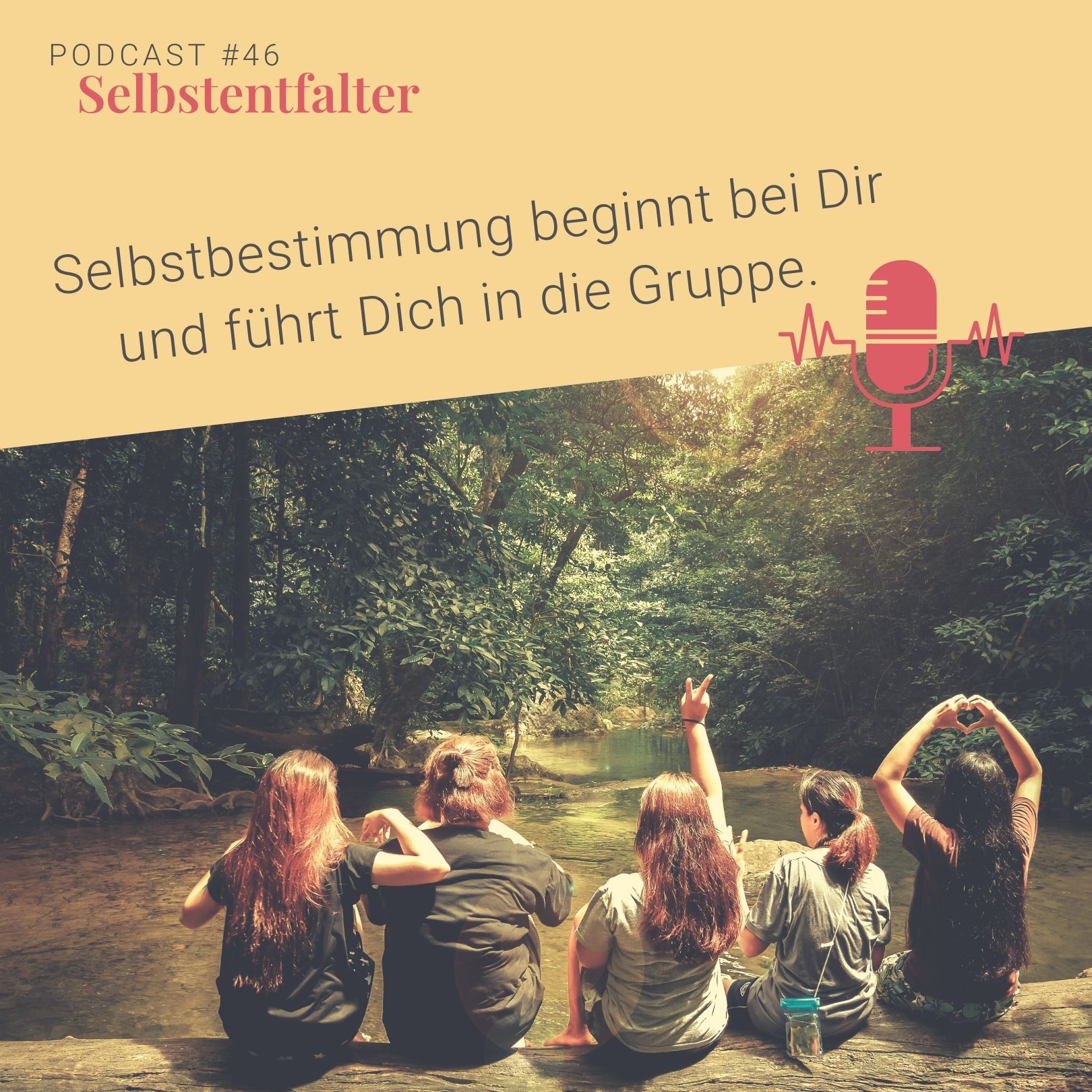 Selbstbestimmung beginnt bei Dir und führt Dich in die Gruppe episode artwork
