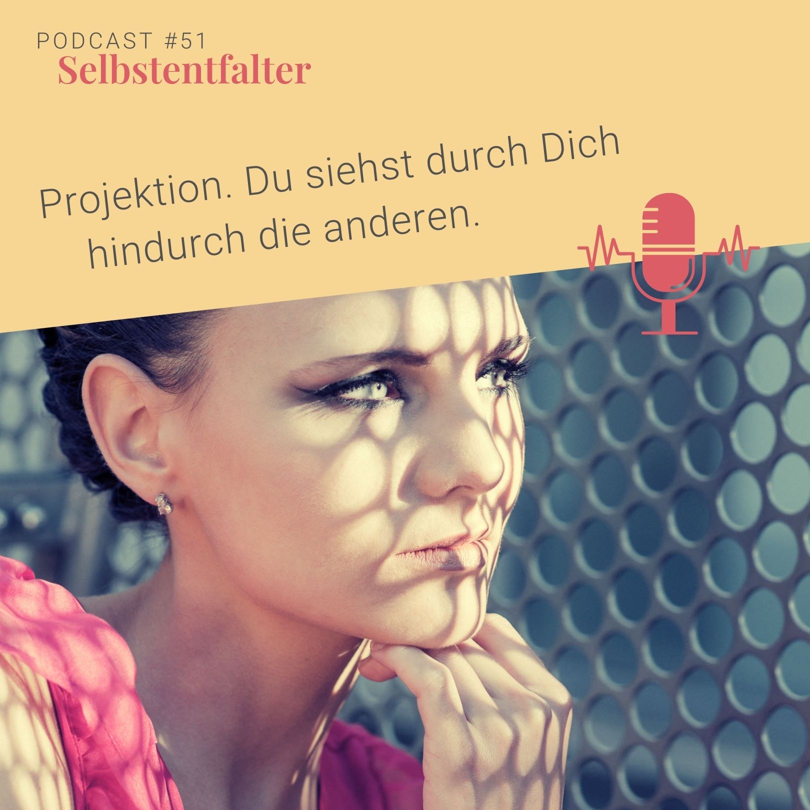 Projektion. Du siehst durch Dich hindurch die anderen. episode artwork