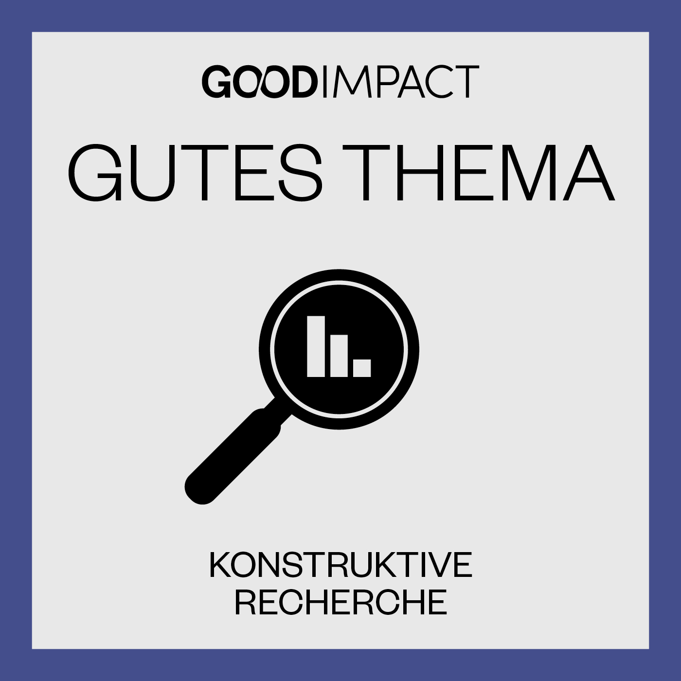 Good Impact: gute Nachrichten & konstruktive Gespräche