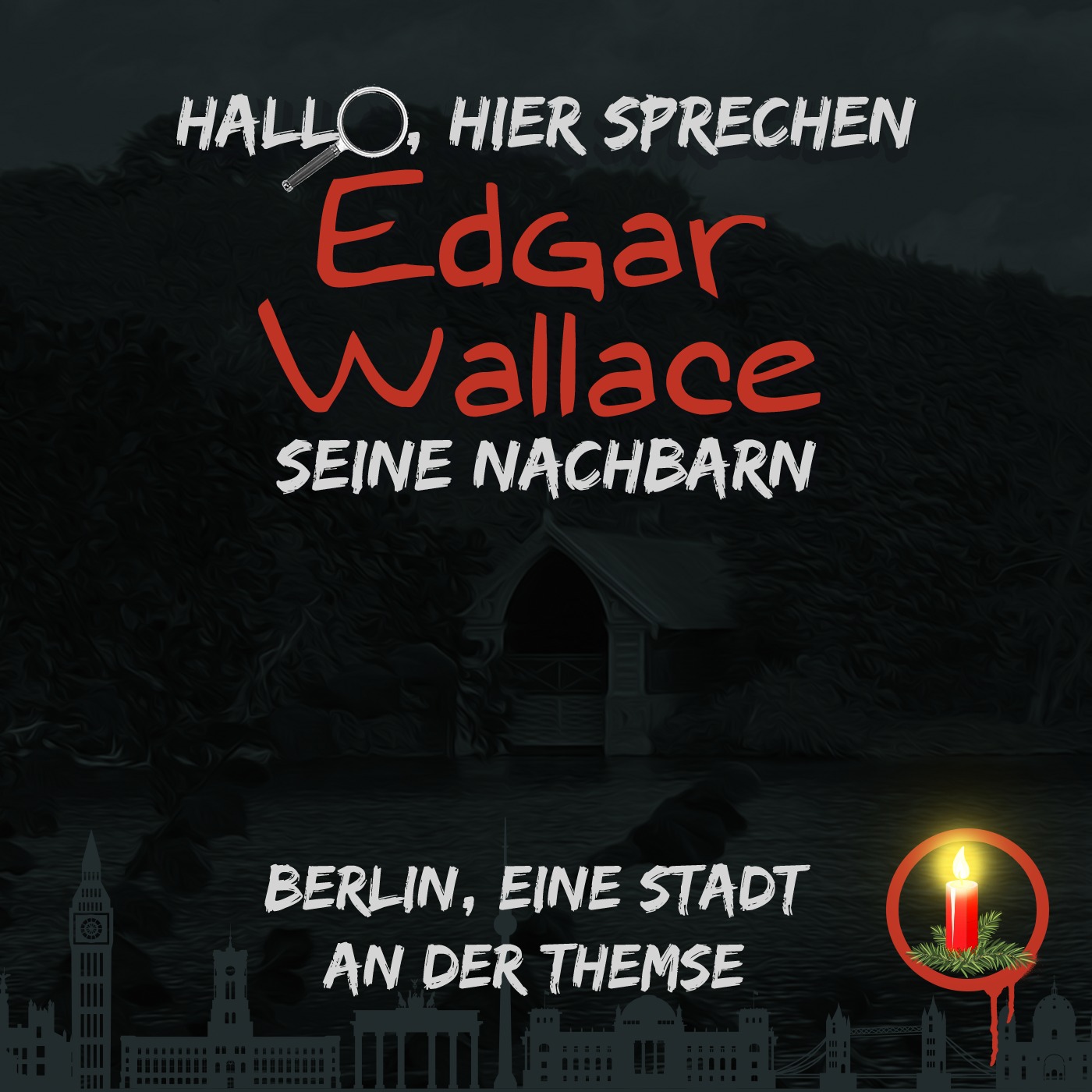 Berlin, Eine Stadt an der Themse (1. Advent 2022 - Edgar Wallace Drehorte) episode artwork