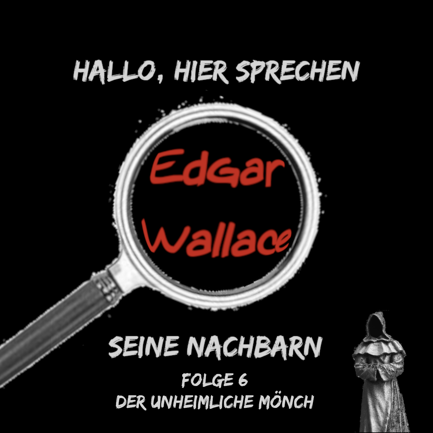 Edgar Wallace seine Nachbarn