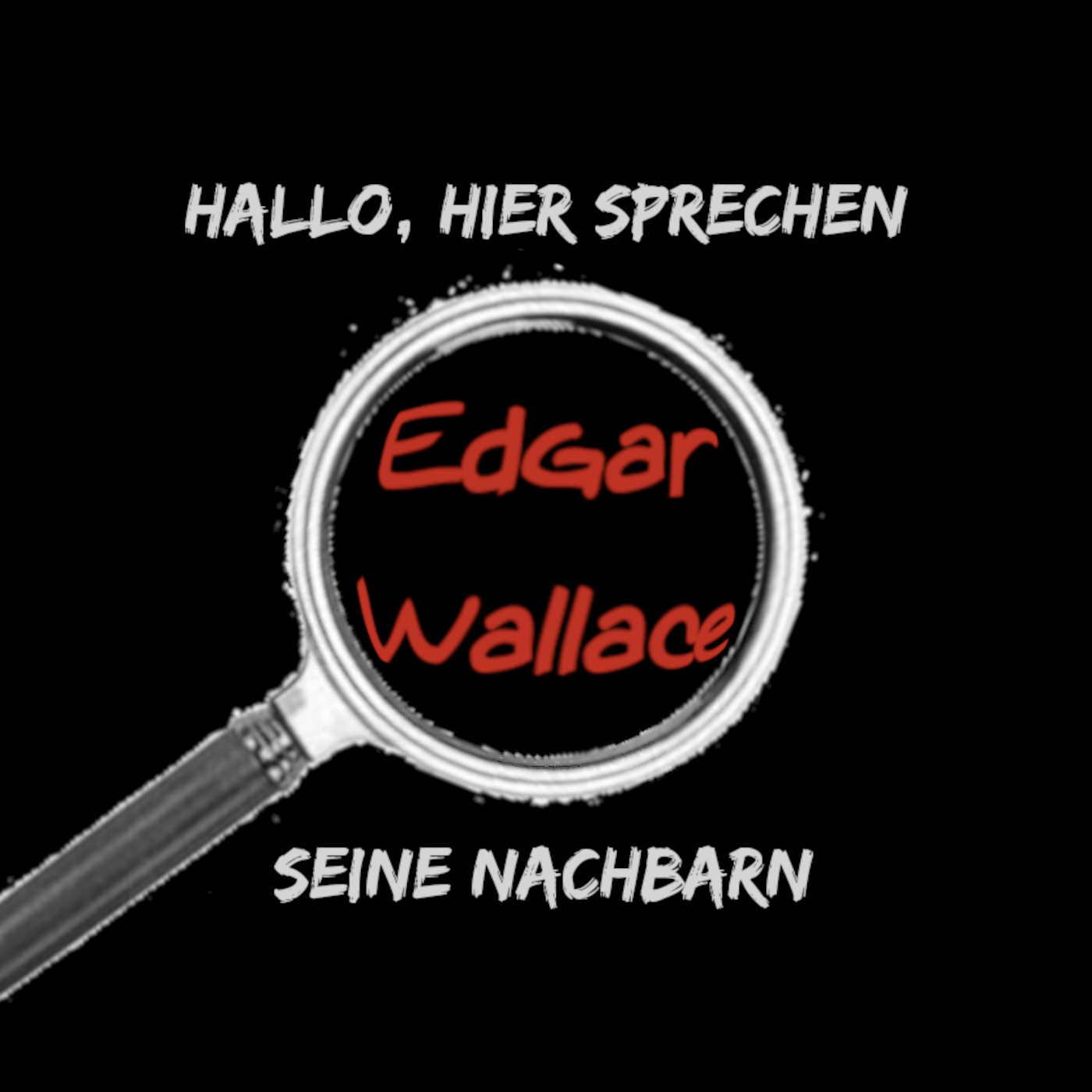 Hallo, hier sprechen Edgar Wallace seine Nachbarn! episode artwork