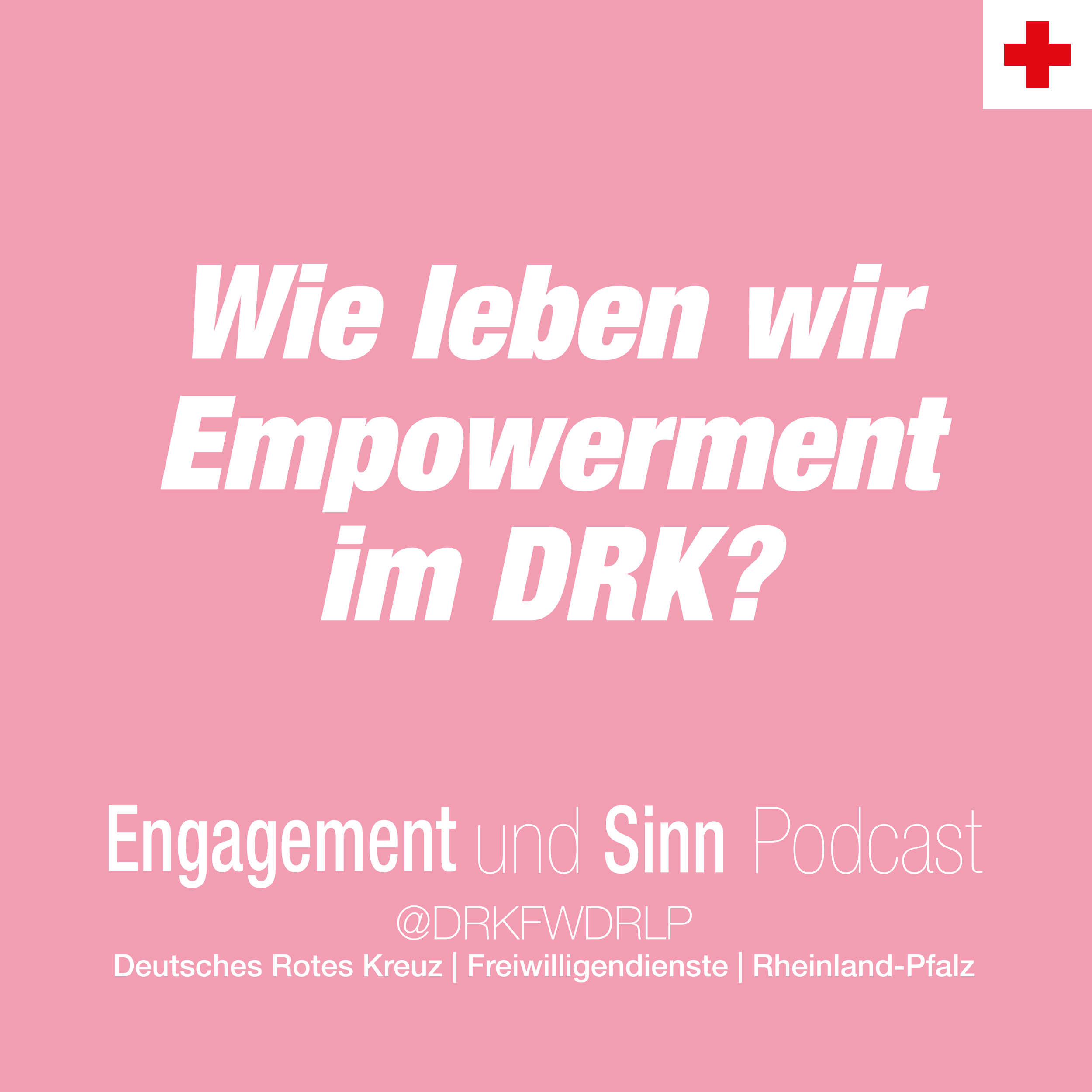 Wie leben wir Empowerment im DRK? episode artwork
