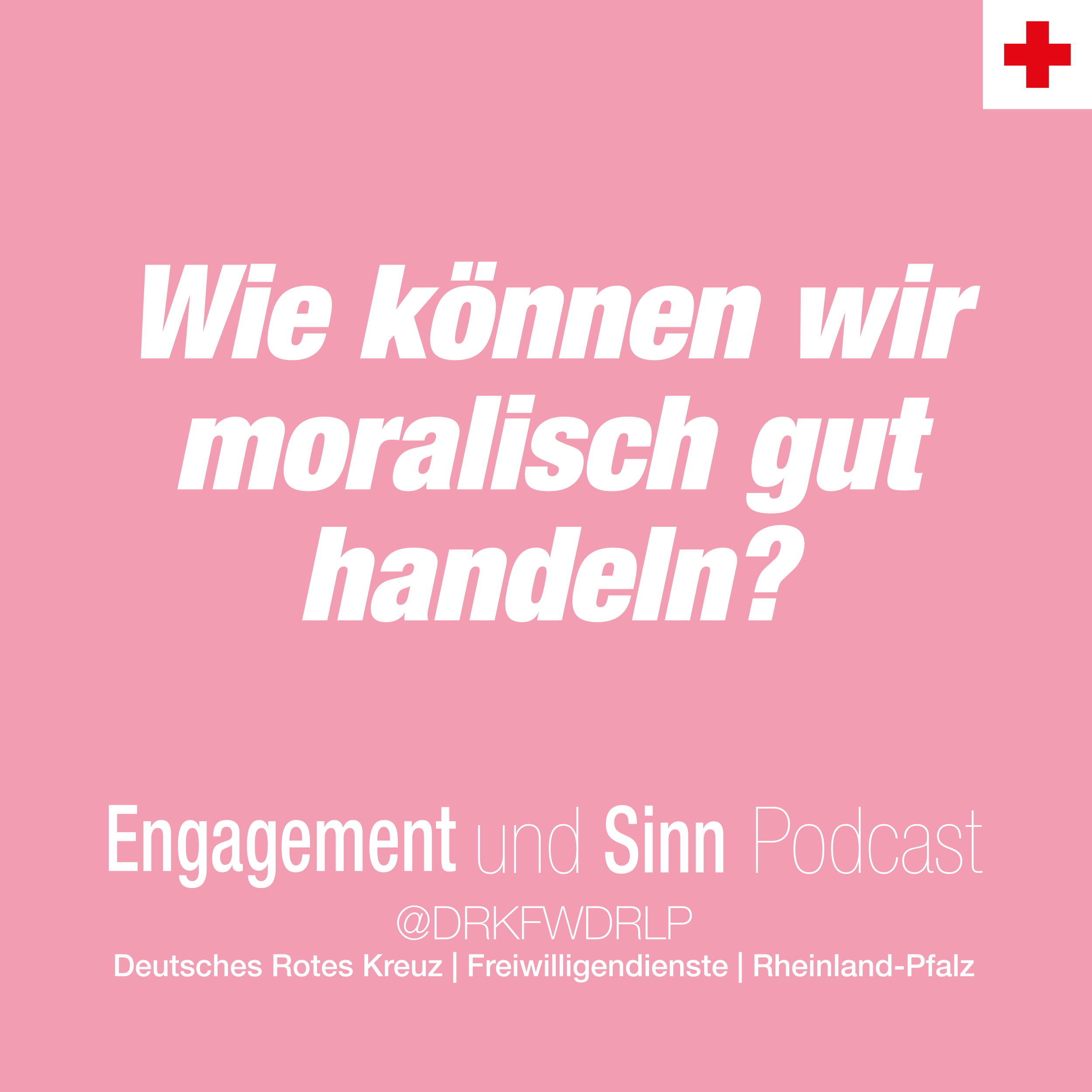 Wie können wir moralisch gut handeln? episode artwork